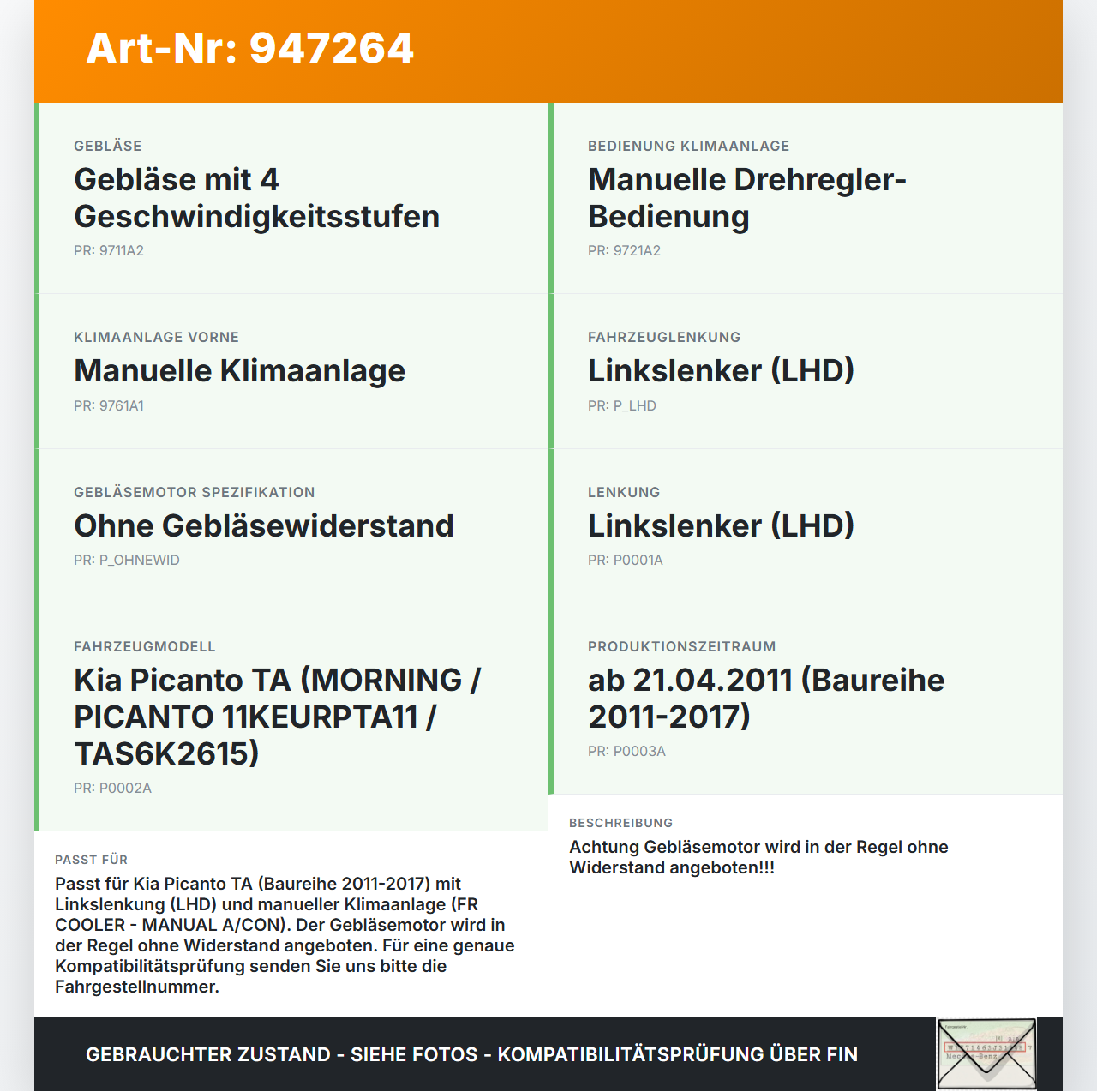 Kia Picanto TA 11-17 Gebläsemotor Lüftermotor Heizungsgebläse Kia Picanto TA 11-17 21.04.2011 F00S3B2468 gebraucht Vorschau 3