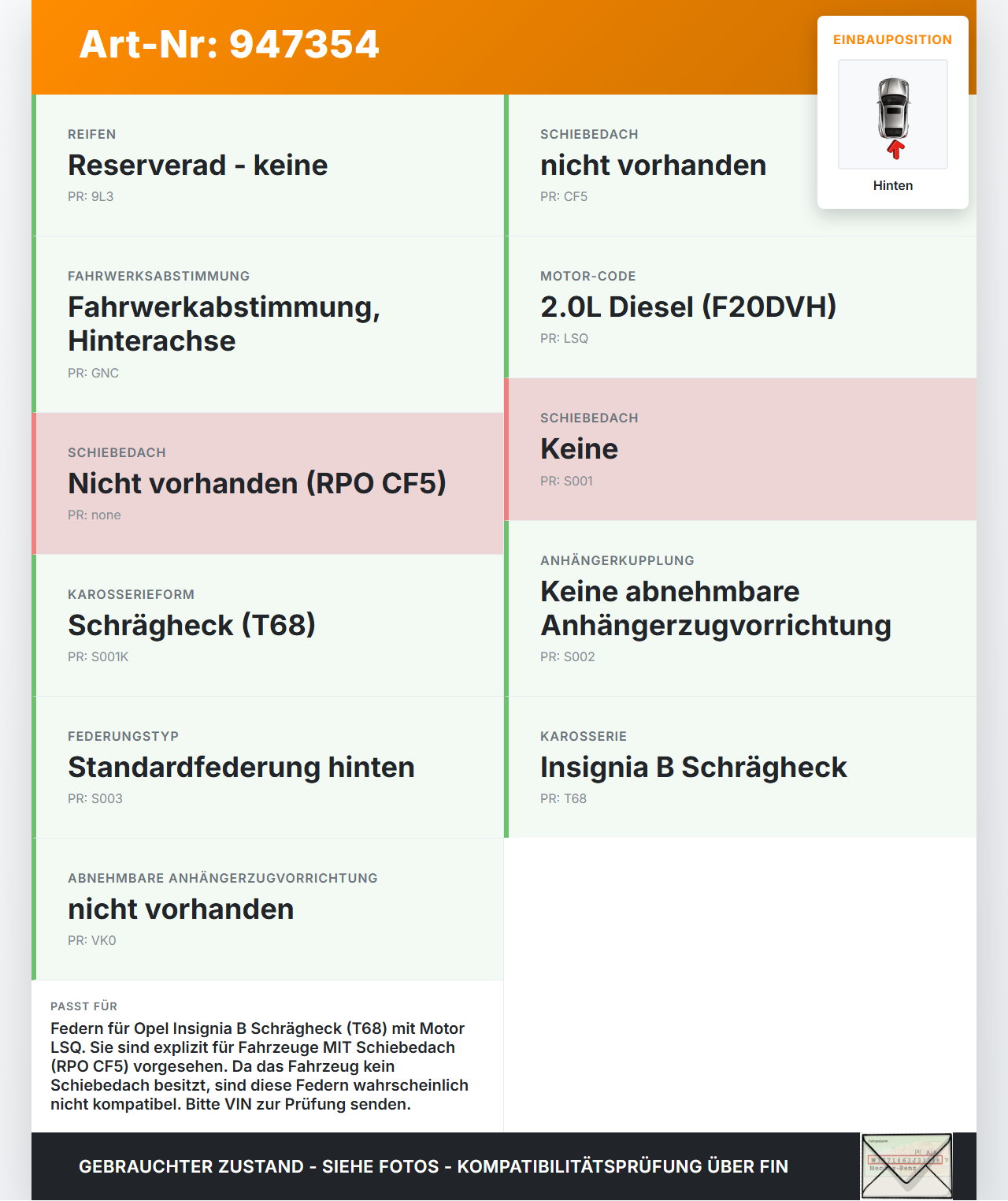 Opel Insignia B 17-21 Schrägh Beide Feder Federn Hinten Opel Insignia B 17-21 29.10.2021 84198855 gebraucht Vorschau 3