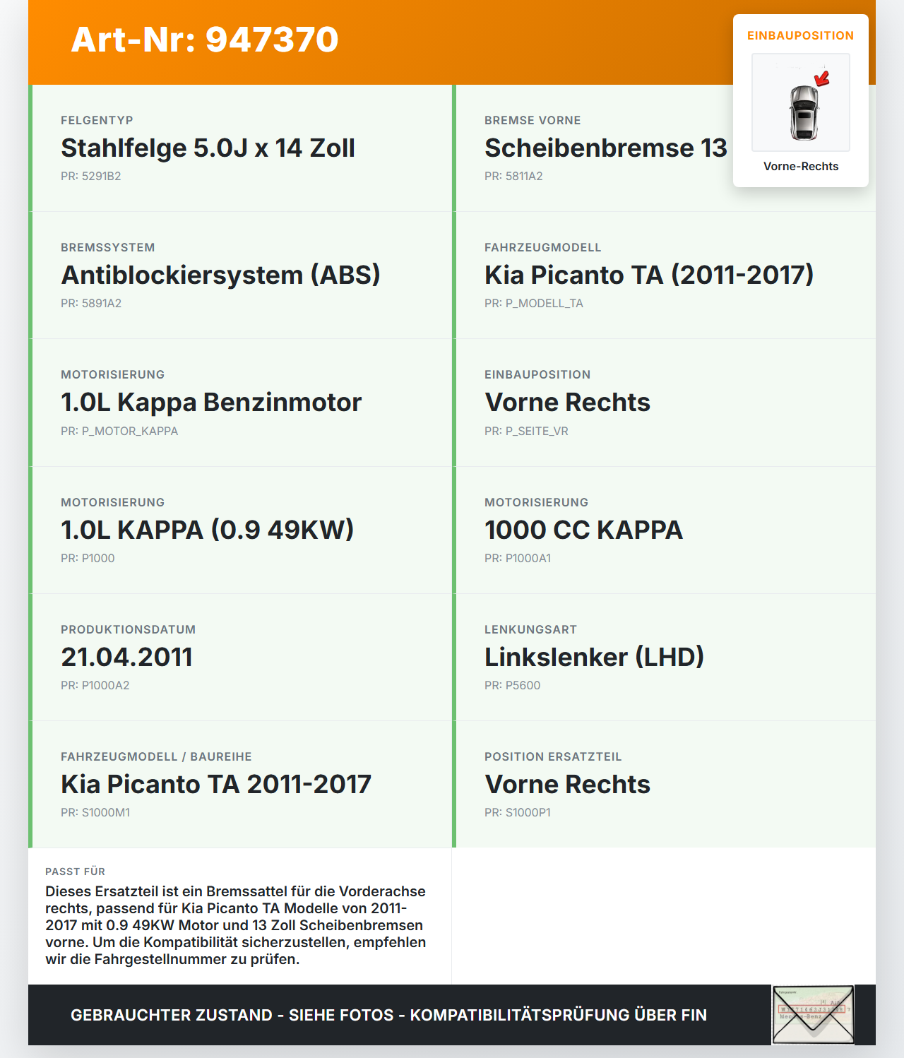 Kia Picanto TA 11-17 0,9 49KW Bremssattel Bremszange Vorne Rechts Kia Picanto TA 11-17 21.04.2011 581901YA30 gebraucht Vorschau 3