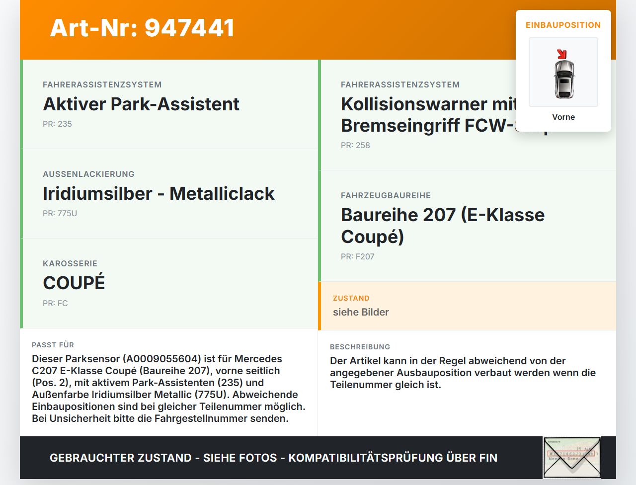 Mercedes C207 E200 13-17 Abstands Sensor Parksensor PDC Vorne Seitlich Pos.2 775 Mercedes C207 E200 13-17... Vorschau 3