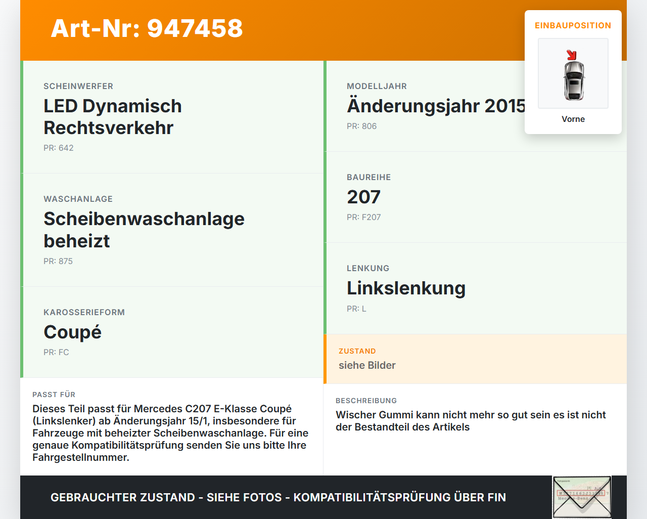 Mercedes C207 E200 13-17 2x Scheibenwischer Wischarm Vorne Mercedes C207 E200 13-17 16.07.2015 A2078200844 gebraucht Vorschau 3