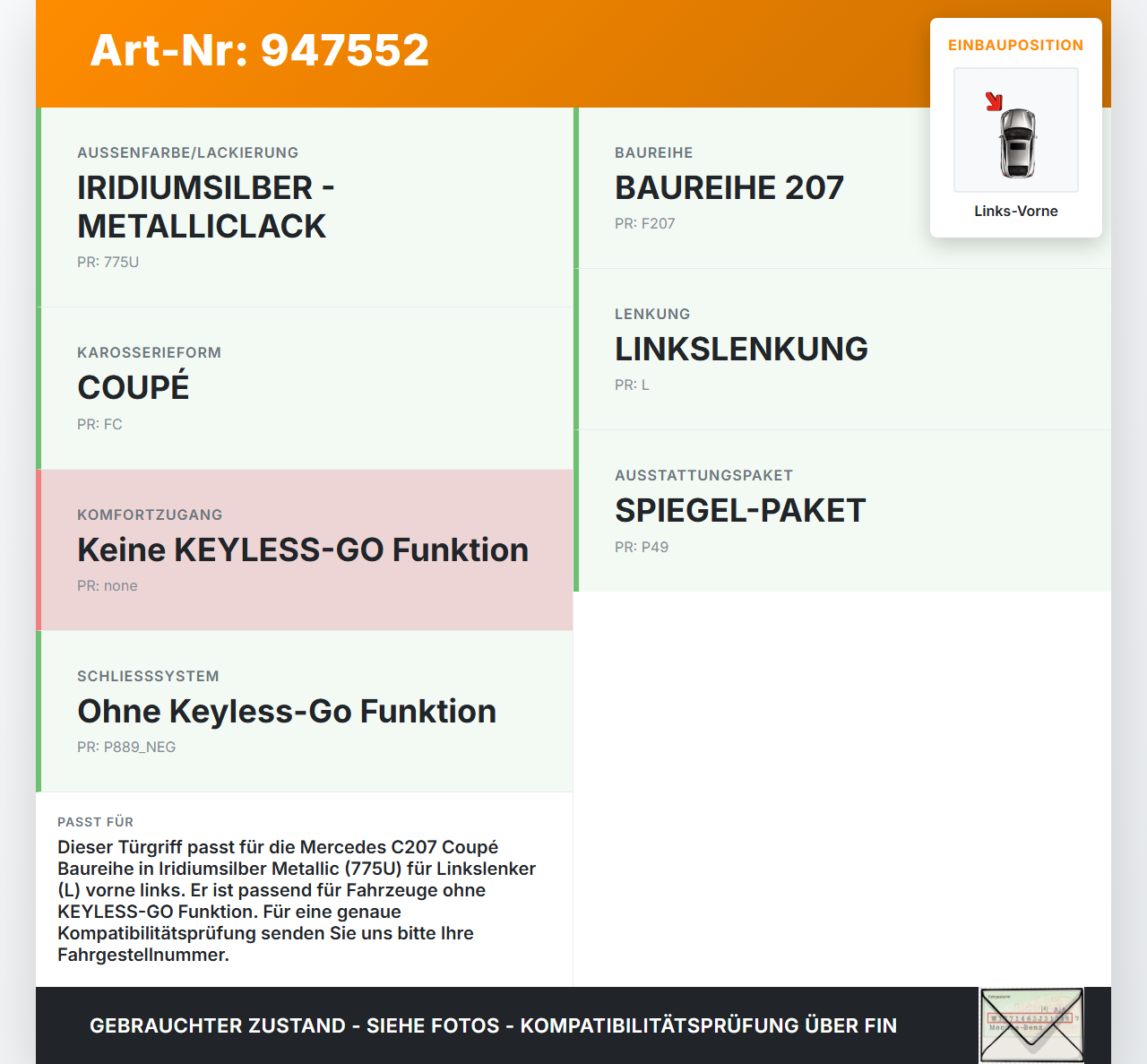 Mercedes C207 E200 13-17 Coupe Türgriff Griff aussen Links Vorne 775 Mercedes C207 E200 13-17 16.07.2015... Vorschau 3