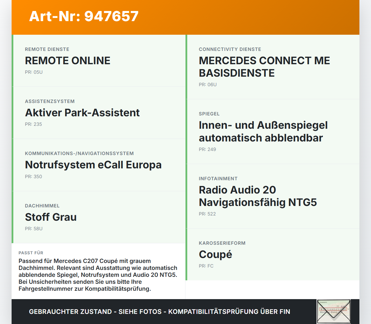 Mercedes C207 E200 13-17 Innenleuchte Innenraumleuchte Mercedes C207 E200 13-17 16.07.2015 A2079007200 gebraucht Vorschau 3