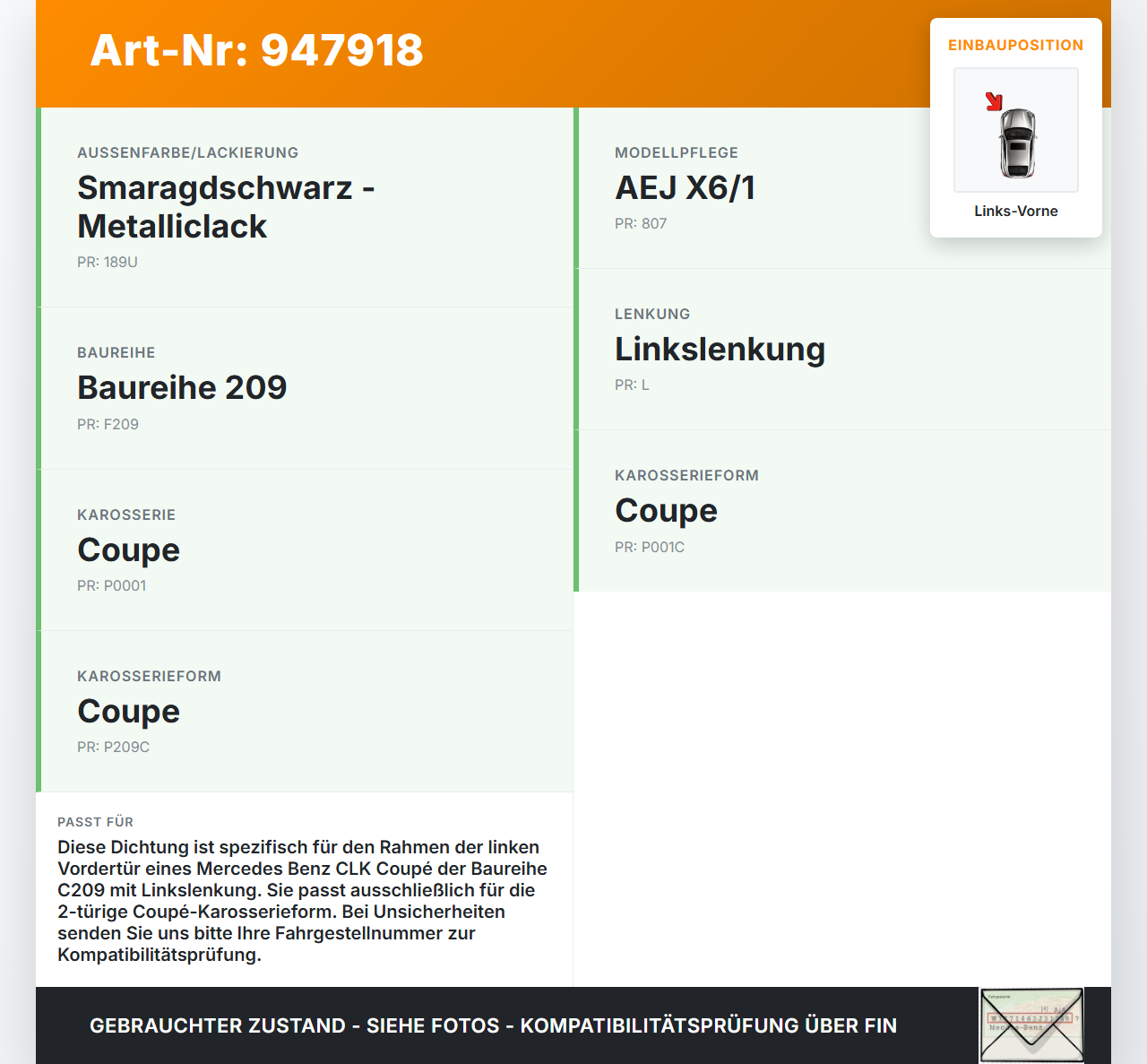 Mercedes C209 CLK 280 05-09 Coupe Dichtung für Rahmen Tür Links Vorne Mercedes C209 CLK 280 05-09 01.12.2006... Vorschau 3