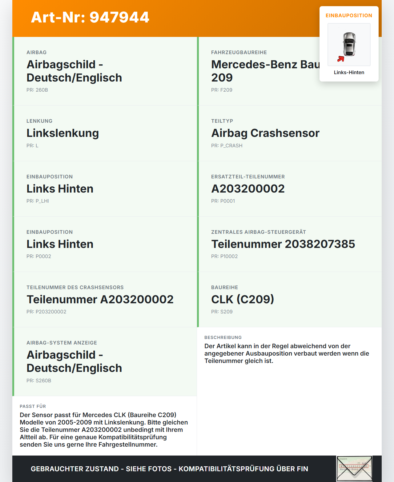 Mercedes C209 CLK 280 05-09 Sensor Airbag Crashsensor Airbagsensor Links Hinten Mercedes C209 CLK 280 05-09... Vorschau 3
