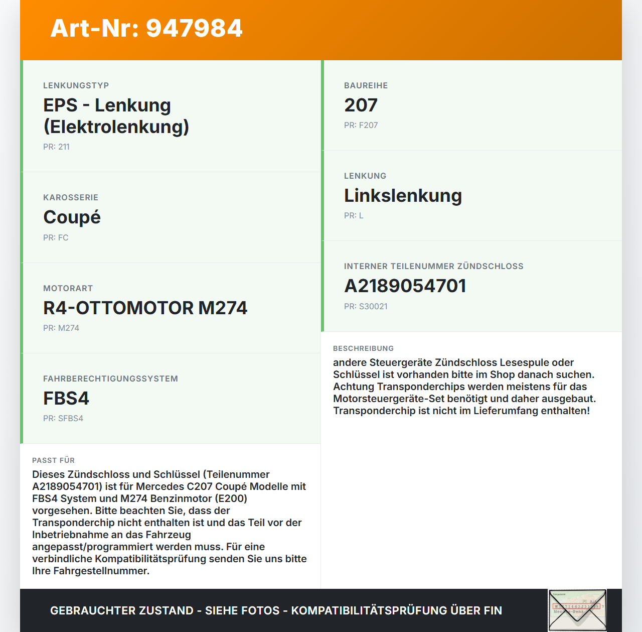 Mercedes C207 E200 13-17 Zündschloss Schlüssel FBS4 Mercedes C207 E200 13-17 16.07.2015 A2189054701 gebraucht Vorschau 3