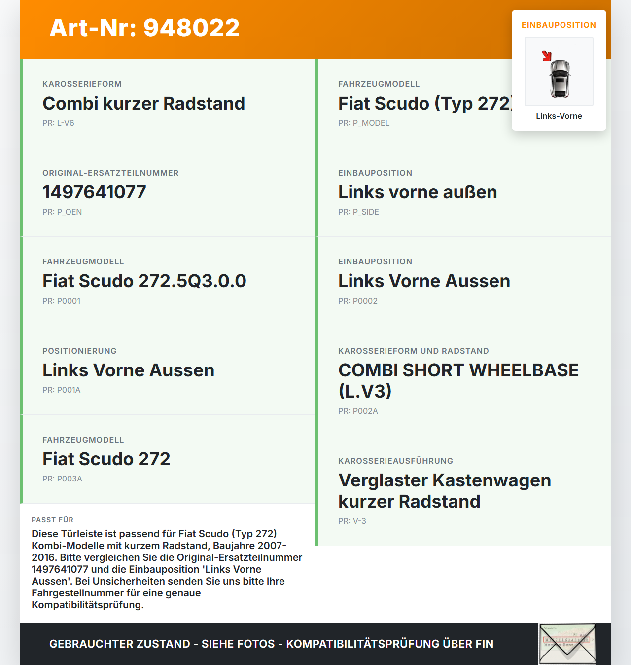Fiat Scudo 272 07-16 Kurz Türleiste Links Vorne Aussen Fiat Scudo 272 07-16 12.04.2007 1497641077 gebraucht Vorschau 3