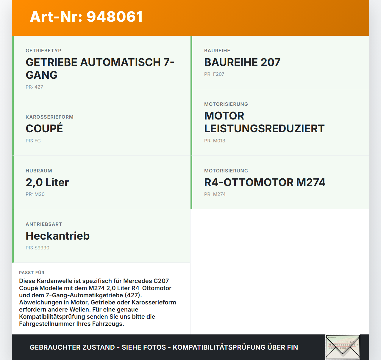 Mercedes C207 E200 13-17 2,0 135KW Kardanwelle Welle Mercedes C207 E200 13-17 16.07.2015 A2044103516 gebraucht Vorschau 3