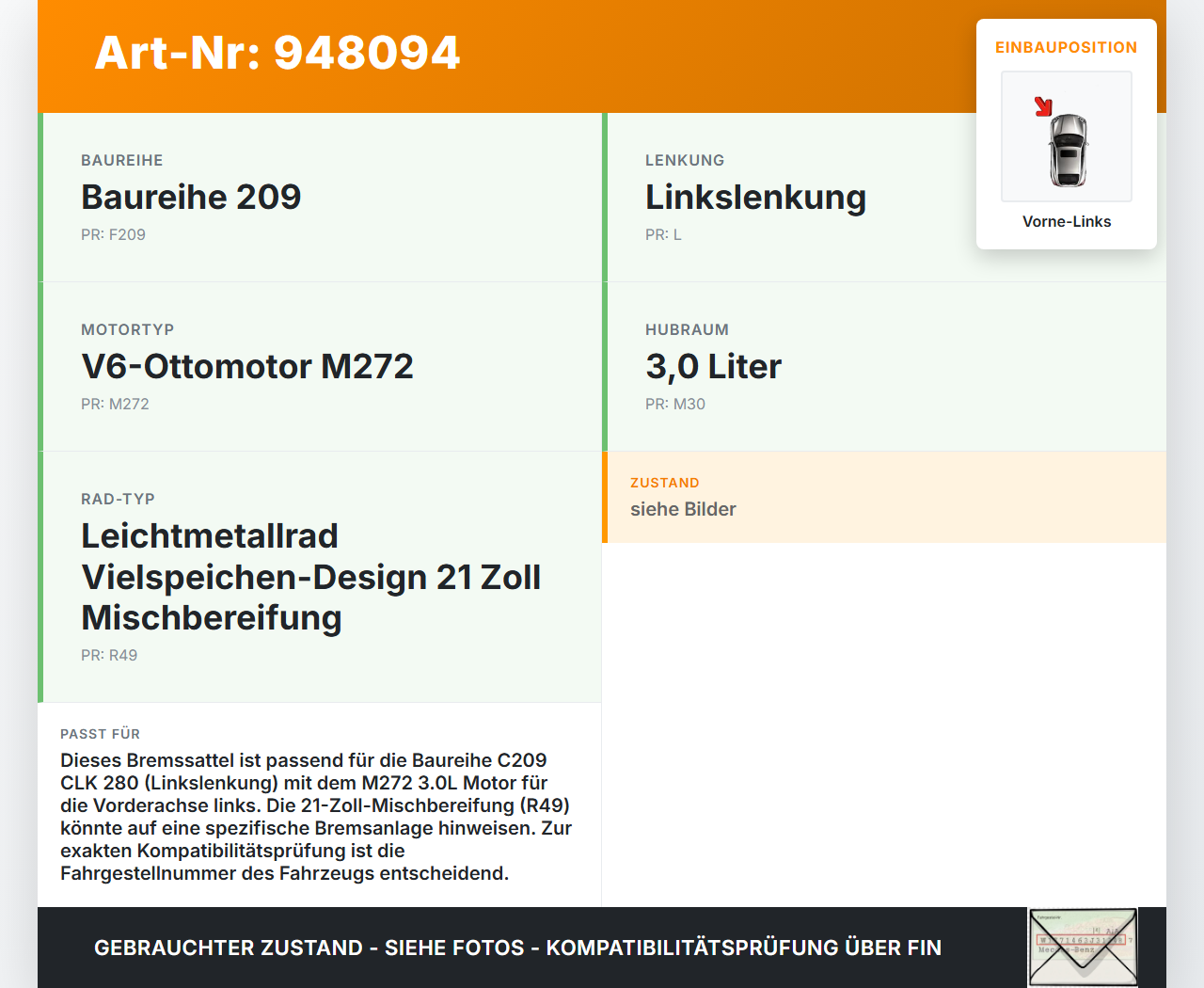 Mercedes C209 CLK 280 05-09 3,0 170KW Bremssattel Bremszange Vorne Links Mercedes C209 CLK 280 05-09 01.12.2006... Vorschau 3