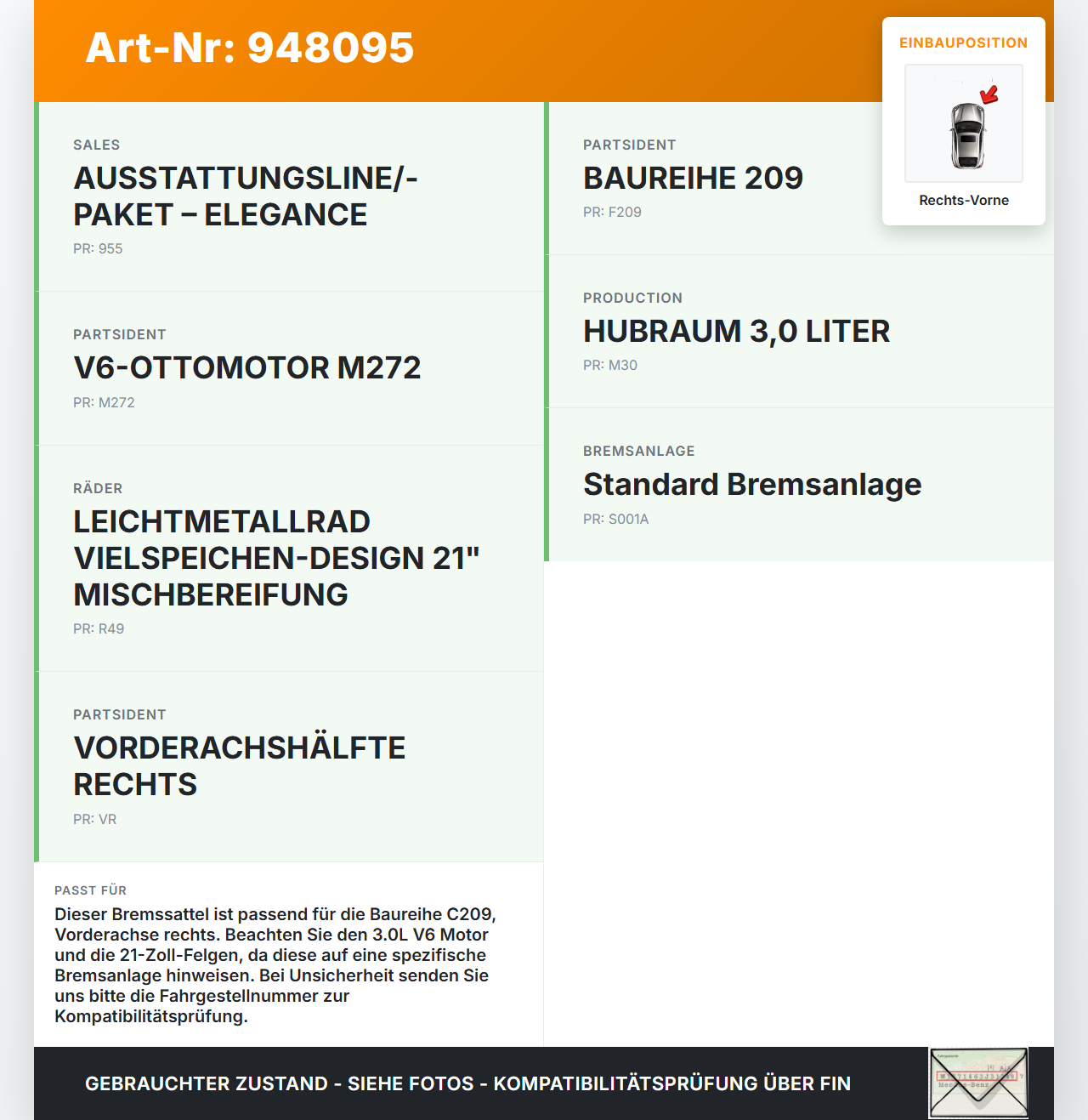 Mercedes C209 CLK 280 05-09 3,0 170KW Bremssattel Rechts Vorne Mercedes C209 CLK 280 05-09 01.12.2006 A0034202483... Vorschau 3