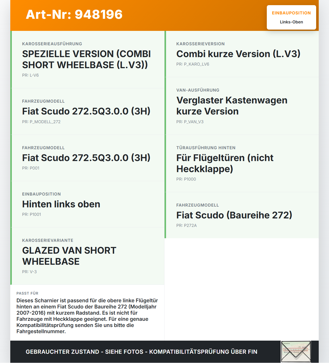 Fiat Scudo 272 07-16 Kurz Scharniere Scharnier für Flügeltür Links Oben Fiat Scudo 272 07-16 12.04.2007 gebraucht Vorschau 3