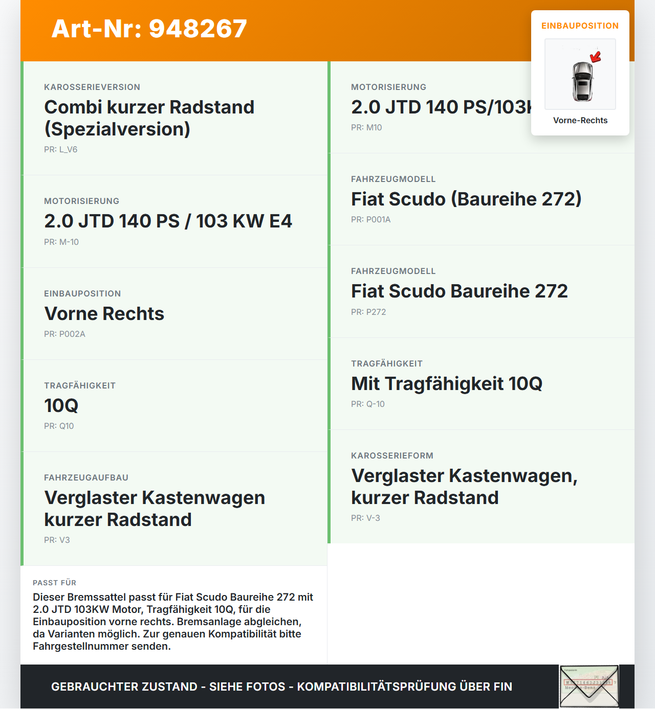 Fiat Scudo 272 07-16 JTD 2,0 100KW Bremssattel Bremszange Vorne Rechts Fiat Scudo 272 07-16 12.04.2007 32410035... Vorschau 3
