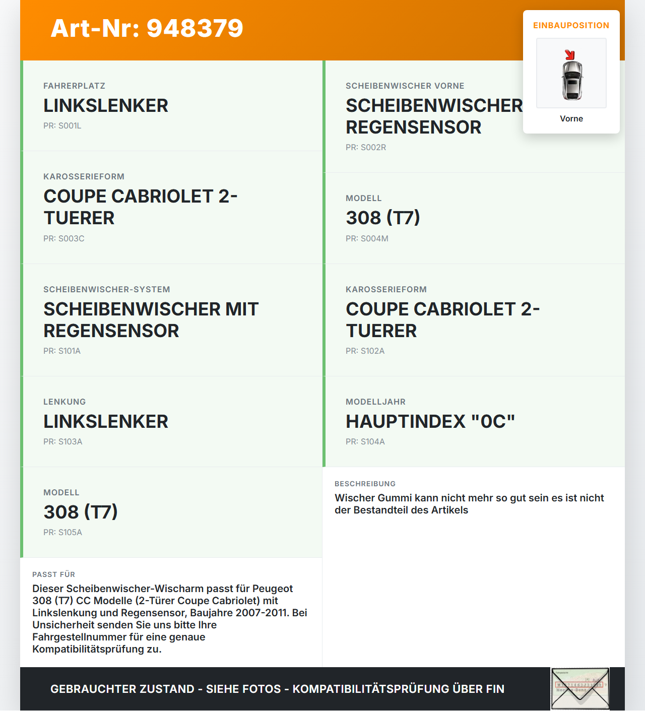 Peugeot 308 I CC T7 07-11 2x Scheibenwischer Wischarm Vorne Peugeot 308 I CC T7 07-11 29.09.2010 6429EL gebraucht Vorschau 3