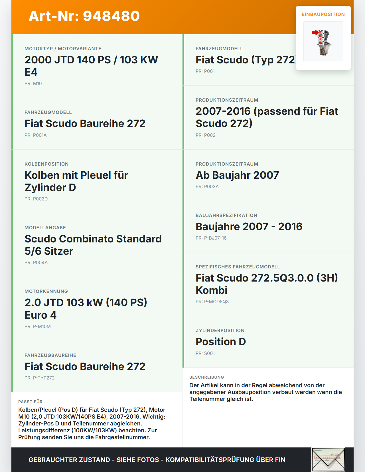 Fiat Scudo 272 07-16 JTD 2,0 100KW M10E4 Kolben mit Pleuel Pos D Fiat Scudo 272 07-16 12.04.2007 gebraucht Vorschau 3