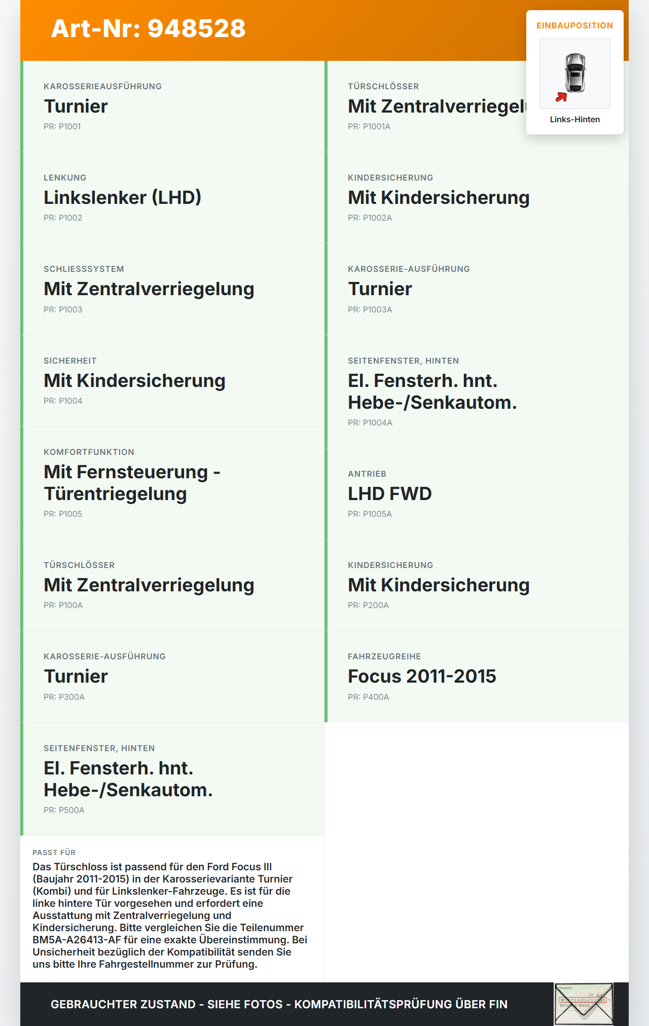 Ford Focus III 11-15 Kombi Türschloss m. ZV Stellmotor Links Hinten Ford Focus III 11-15 04.04.2014 BM5A-A26413-AH... Vorschau 3