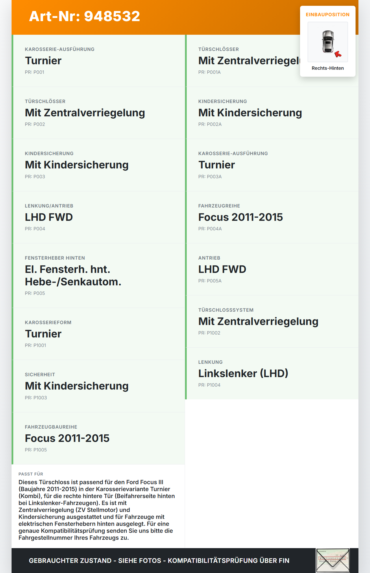 Ford Focus III 11-15 Kombi Türschloss m. ZV Stellmotor Rechts Hinten Ford Focus III 11-15 04.04.2014 BM5A-A26412-AH... Vorschau 3