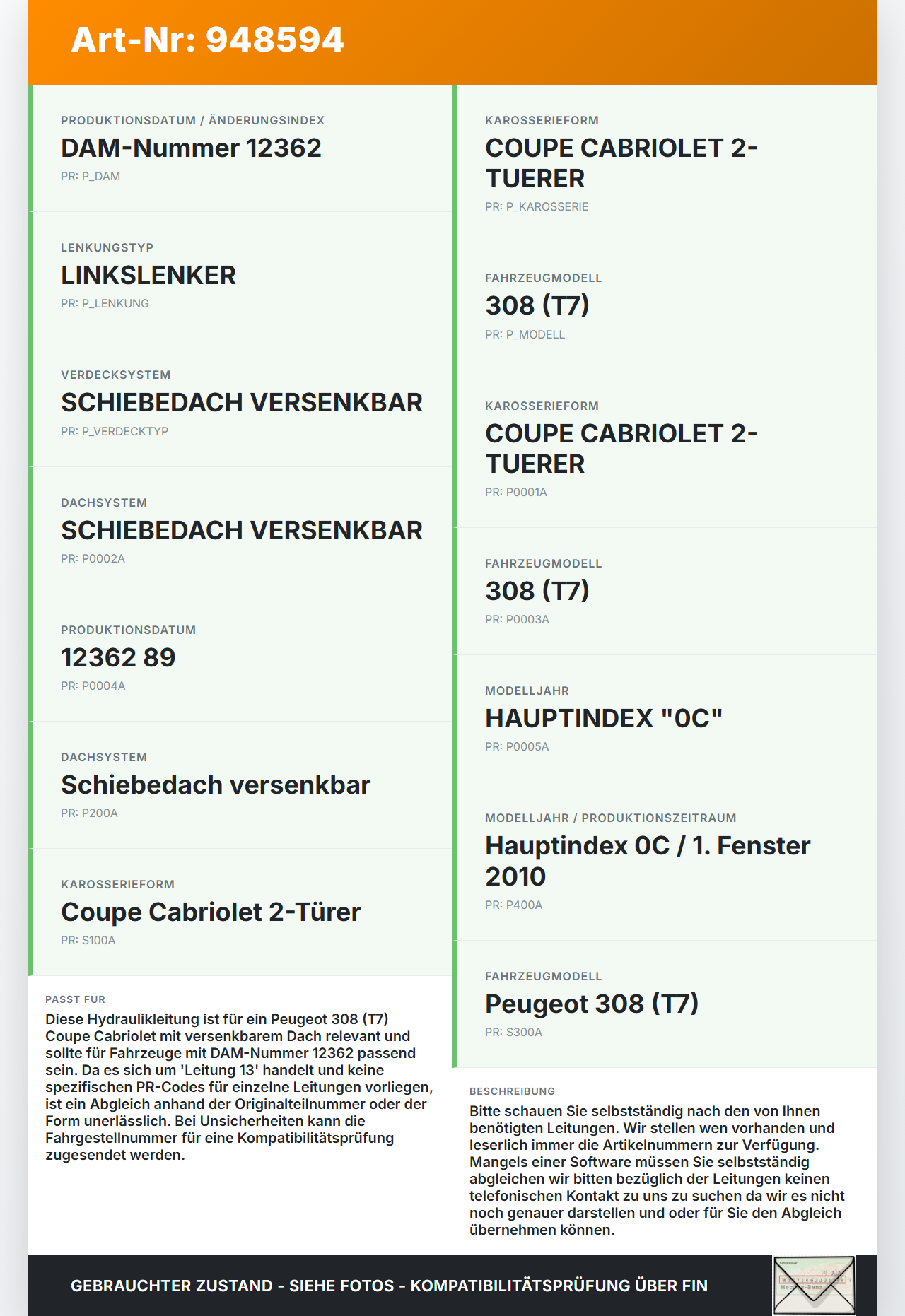 Peugeot 308 I CC T7 07-11 Cabriolet Hydraulik Schlauch Leitung 13 für Verdeck Peugeot 308 I CC T7 07-11 29.09.2010... Vorschau 3