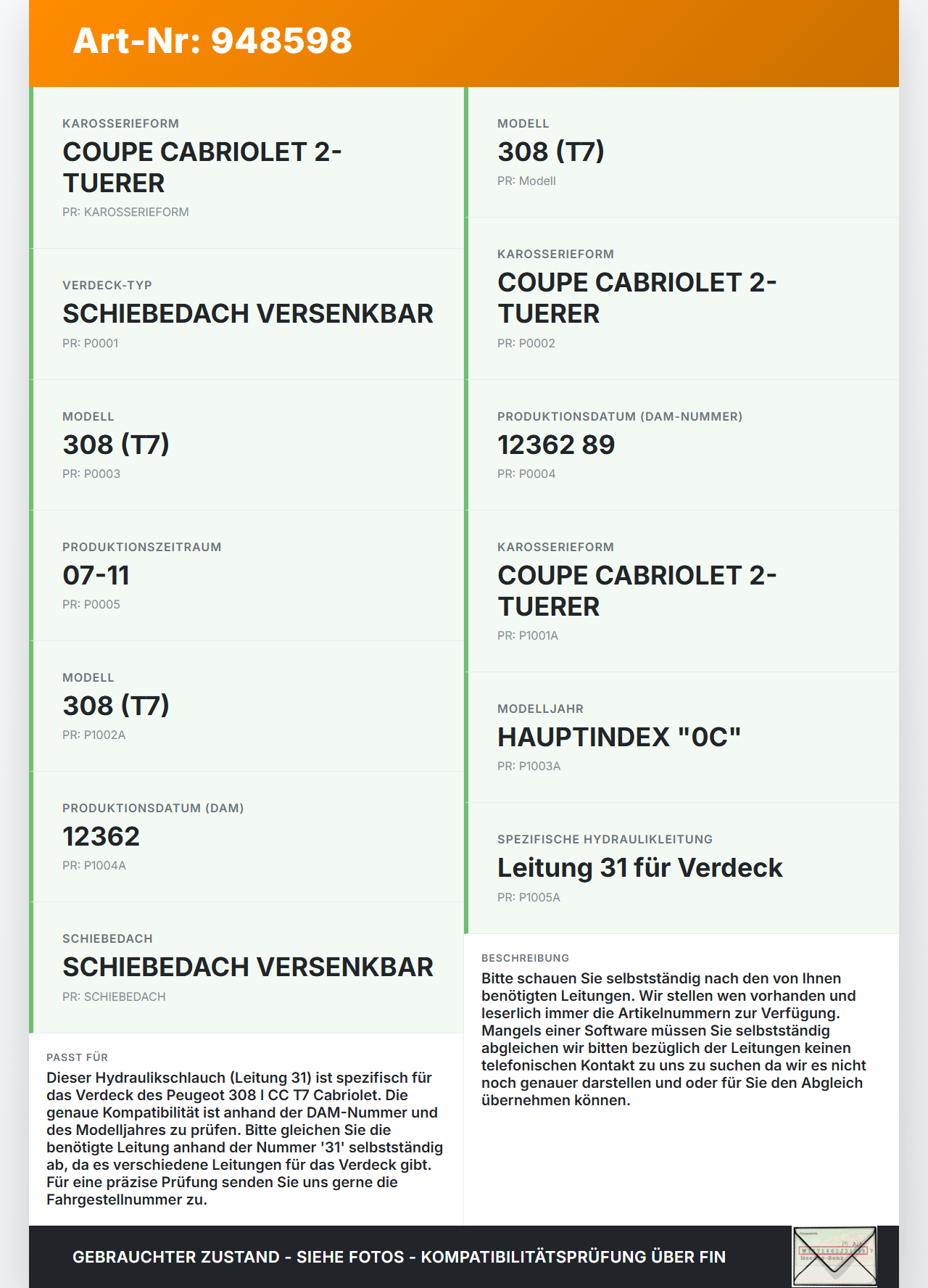 Peugeot 308 I CC T7 07-11 Cabriolet Hydraulik Schlauch Leitung 31 für Verdeck Peugeot 308 I CC T7 07-11 29.09.2010... Vorschau 3
