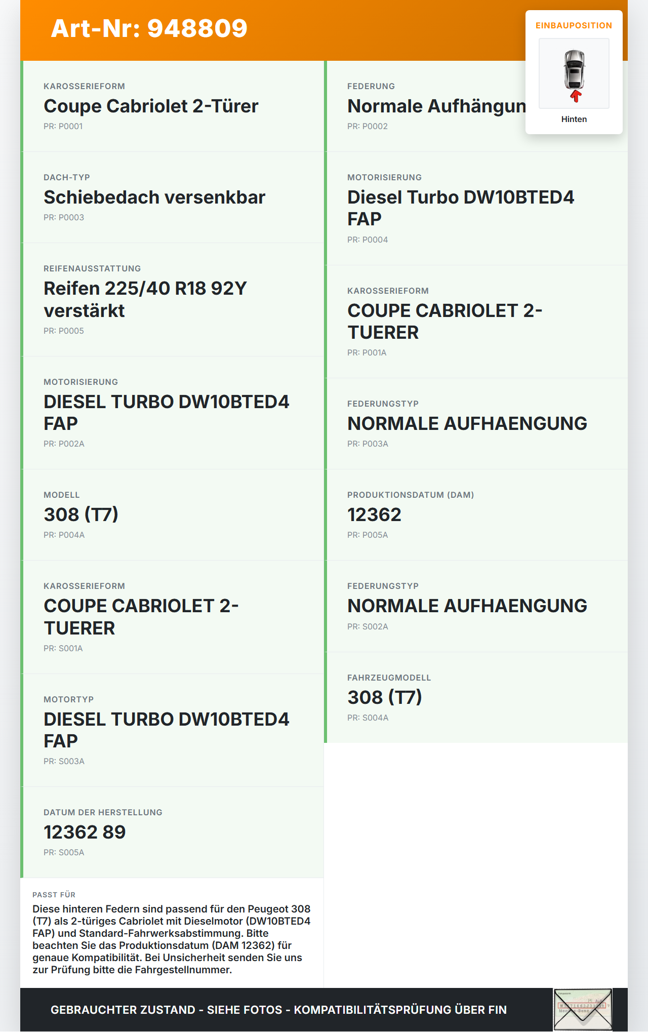 Peugeot 308 I CC T7 07-11 Cabriolet Beide Feder Federn Hinten Peugeot 308 I CC T7 07-11 29.09.2010 gebraucht Vorschau 3