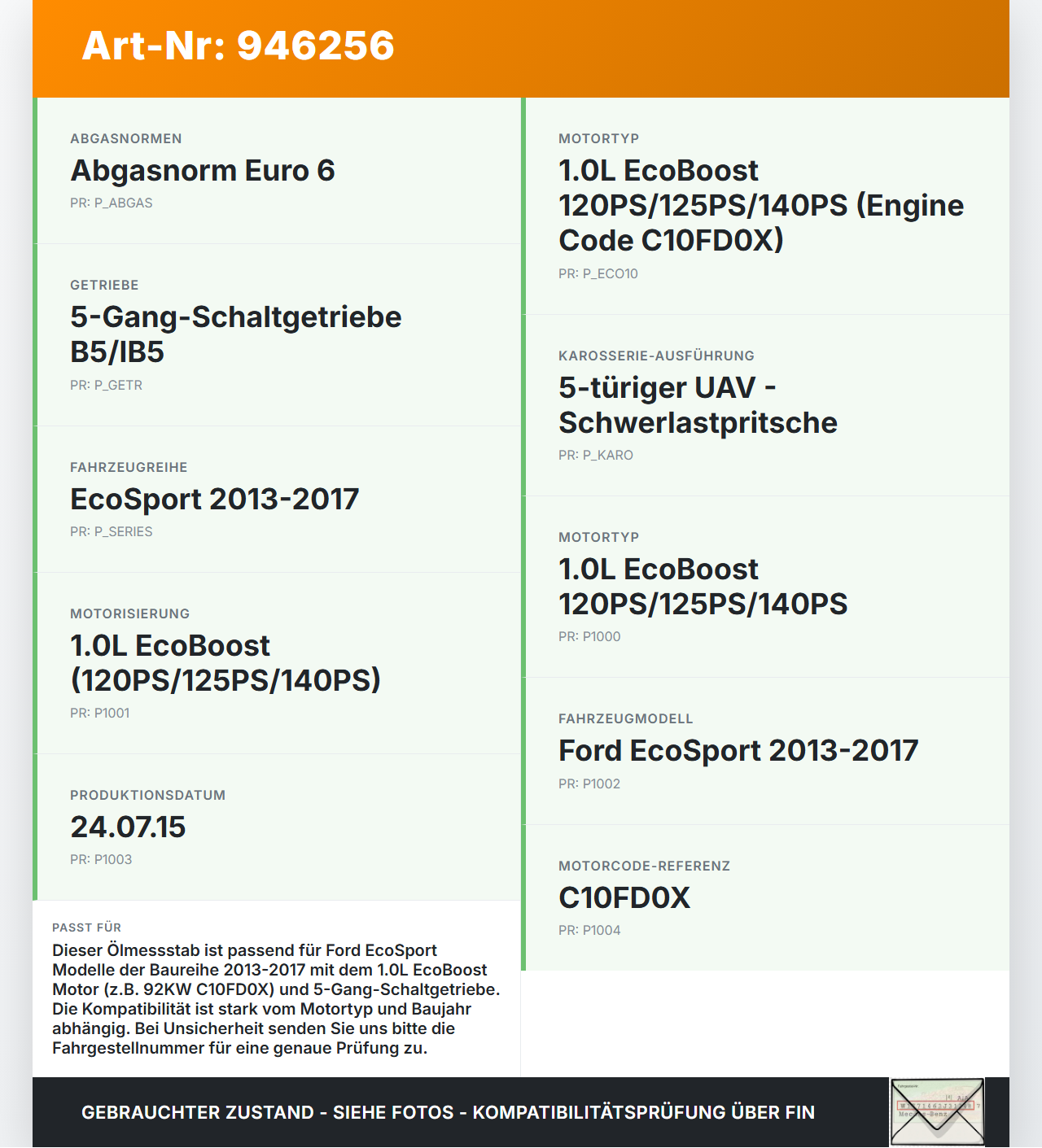 Ford EcoSport 12-22 1,0 92KW C10FD0X Ölmessstab Öl Stab Ford EcoSport 12-22 19.11.2015 NM5G-6750-GA gebraucht Vorschau 3