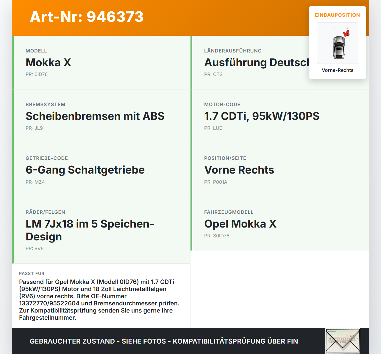 Opel Mokka X 12-19 CDTi 1,7 96KW Bremssattel Bremszange Vorne Rechts Opel Mokka X 12-19 01.03.2013 13372770... Vorschau 3