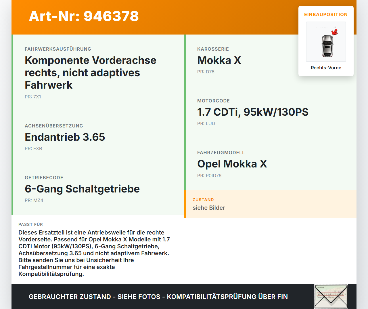 Opel Mokka X 12-19 CDTi 1,7 96KW Antriebswelle Gelenkwelle Rechts Vorne Opel Mokka X 12-19 01.03.2013 688279405... Vorschau 3