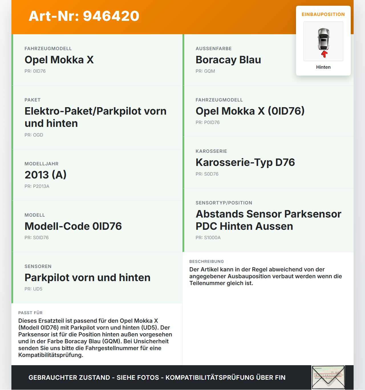 Opel Mokka X 12-19 Abstands Sensor Parksensor PDC Hinten Aussen Pos.1 GQM Opel Mokka X 12-19 01.03.2013 13326235... Vorschau 3