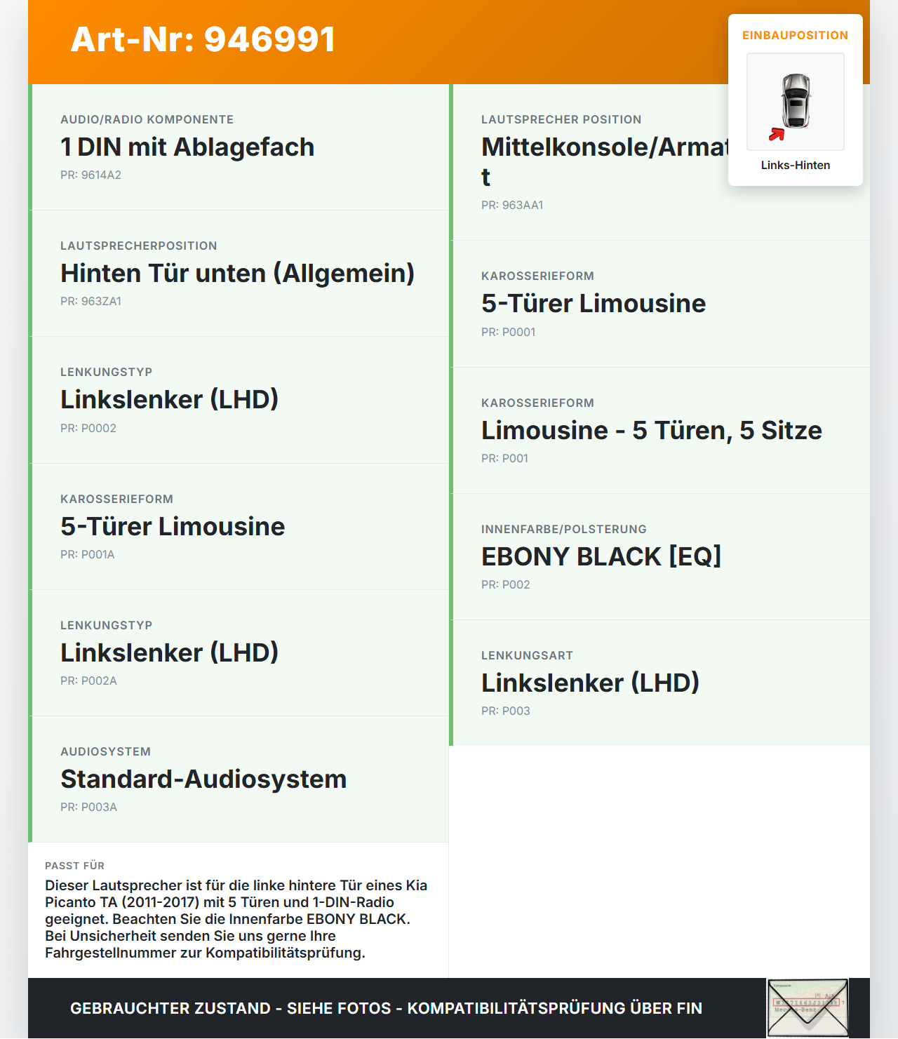 Kia Picanto TA 11-17 Lautsprecher Links Hinten Kia Picanto TA 11-17 21.04.2011 96330-1Y000 gebraucht Vorschau 3