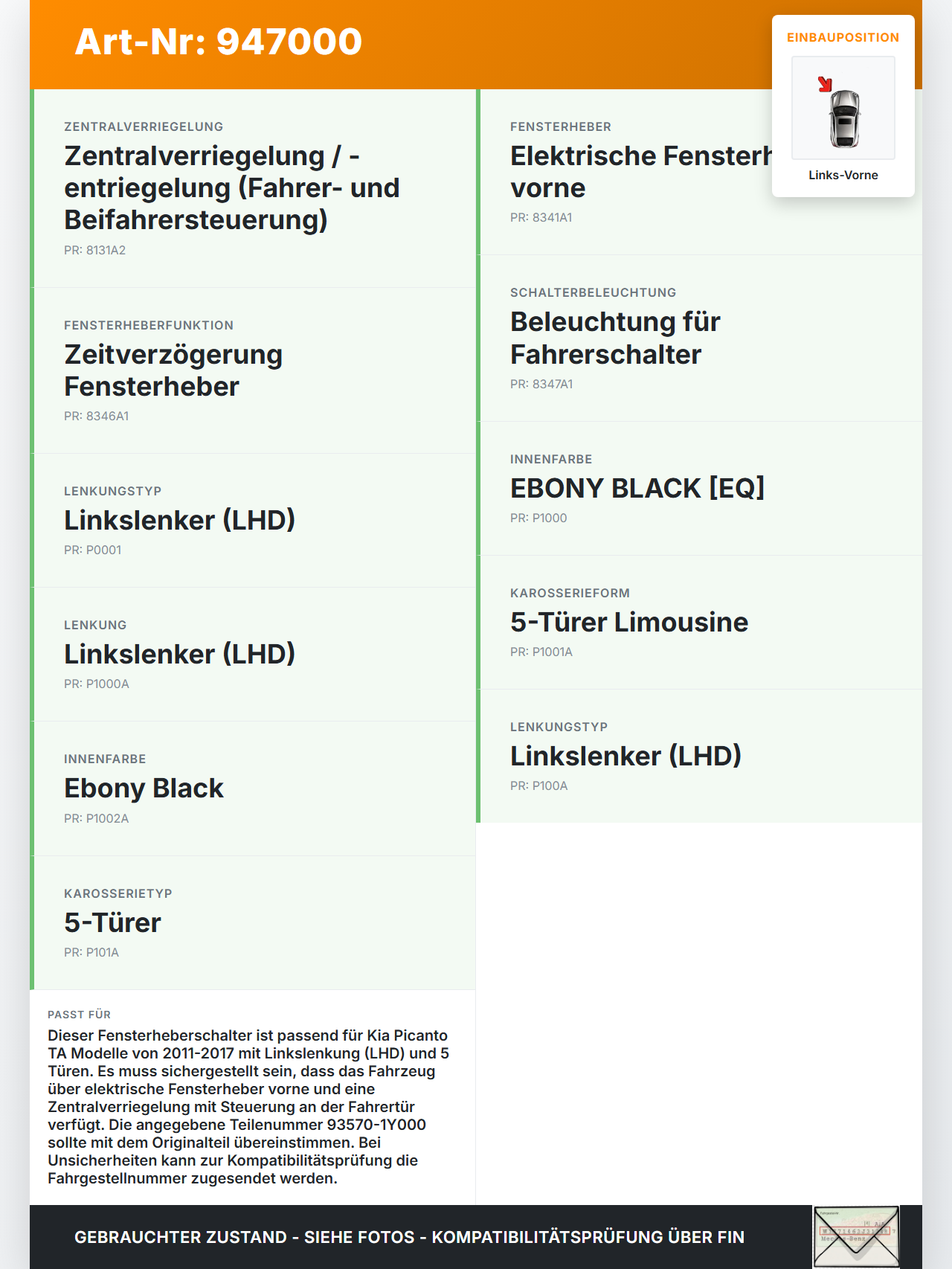 Kia Picanto TA 11-17 Fensterheberschalter Schalter Links Vorne Kia Picanto TA 11-17 21.04.2011 935701Y000... Vorschau 3