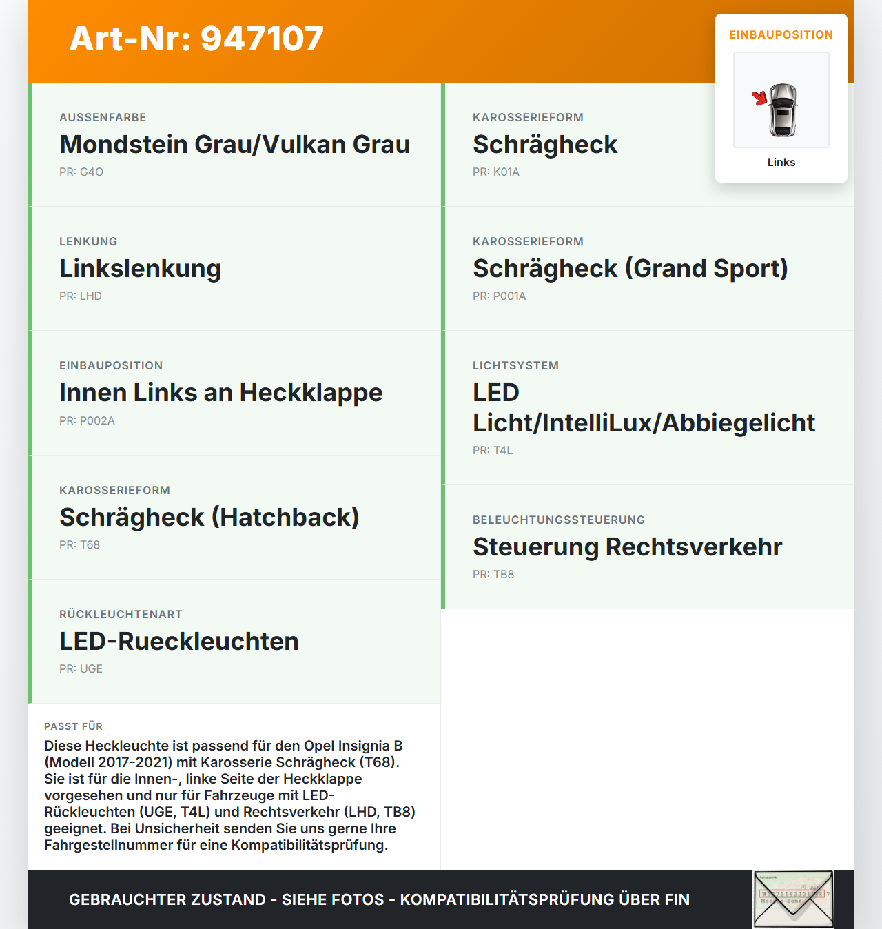 Opel Insignia B 17-21 Schrägh Rückleuchte Heckleuchte für Klappe Innen Links Opel Insignia B 17-21 29.10.2021... Vorschau 3