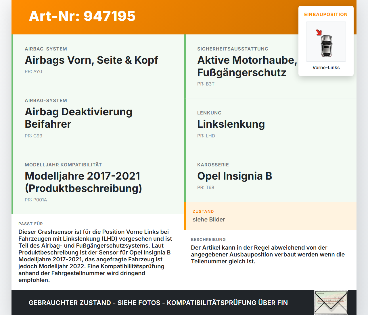 Opel Insignia B 17-21 Sensor für Airbag Crashsensor Airbagsensor Vorne Links Opel Insignia B 17-21 29.10.2021... Vorschau 3