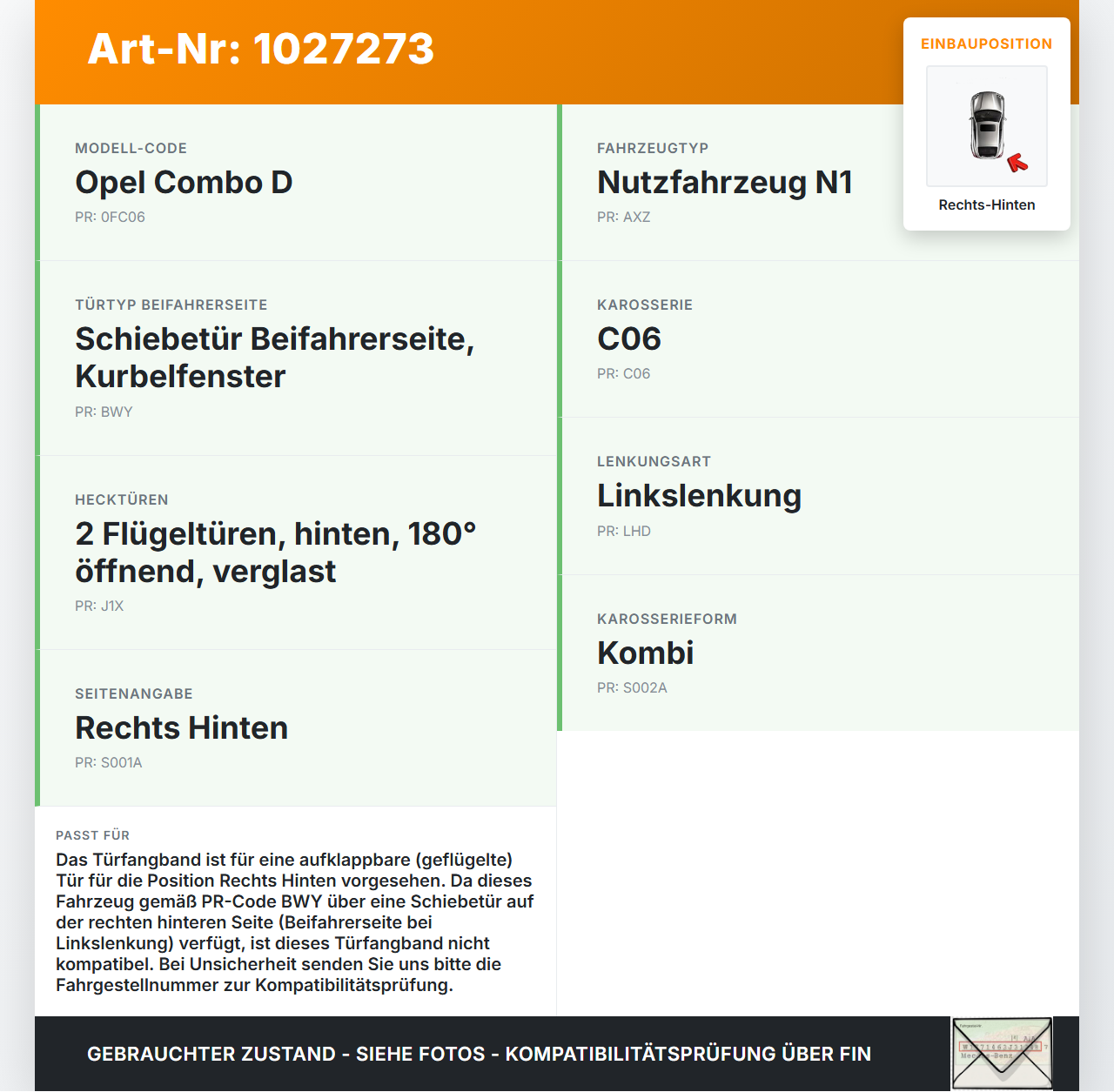 Opel Combo D X12 11-18 Kombi Türfangband Türbremse Türanschlag Rechts Hinten Opel Combo D X12 11-18 09.04.2018 gebraucht Vorschau 3