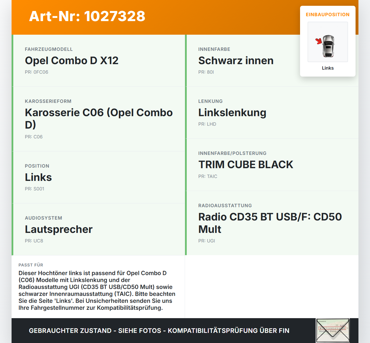 Opel Combo D X12 11-18 Lautsprecher Hochtöner Links Opel Combo D X12 11-18 09.04.2018 07354986310E gebraucht Vorschau 3