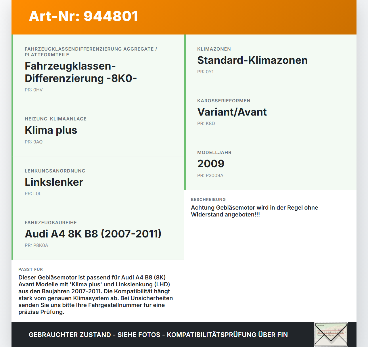 Audi A4 8K B8 07-11 Gebläsemotor Lüftermotor Heizungsgebläse Audi A4 8K B8 07-11 29.10.2009 8K1820021C gebraucht Vorschau 3