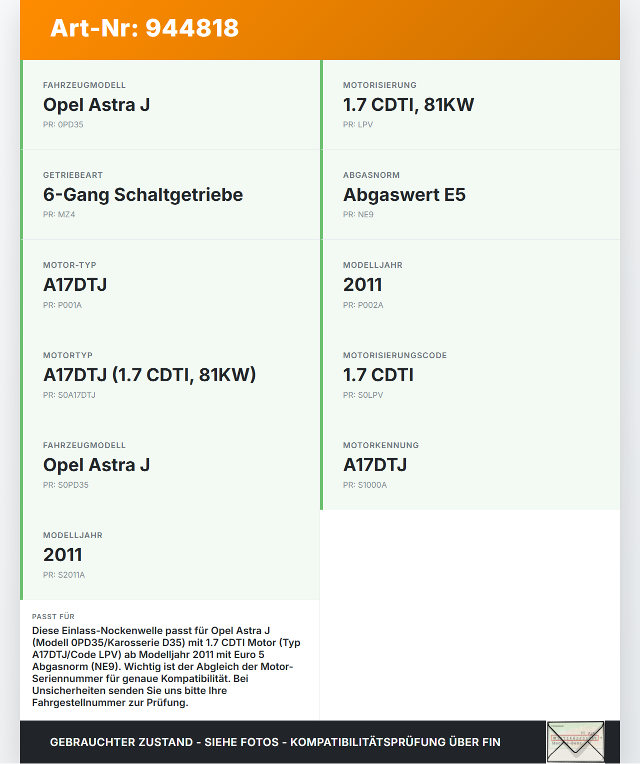 Opel Astra J 09-12 1,7 81KW A17DTJ LPV Nockenwelle Einlass Opel Astra J 09-12 31.03.2011 gebraucht Vorschau 3