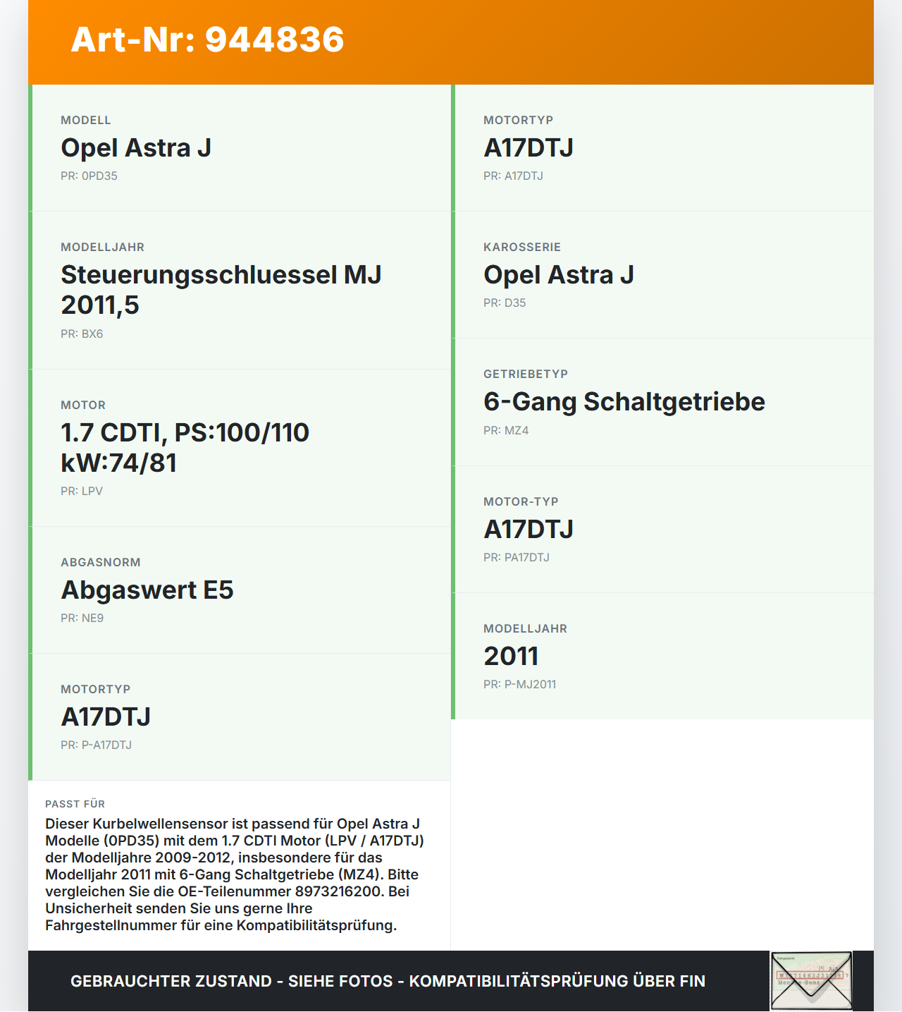 Opel Astra J 09-12 1,7 81KW Sensor Impulsgeber Kurbelwelle Opel Astra J 09-12 31.03.2011 8973216200 gebraucht Vorschau 3