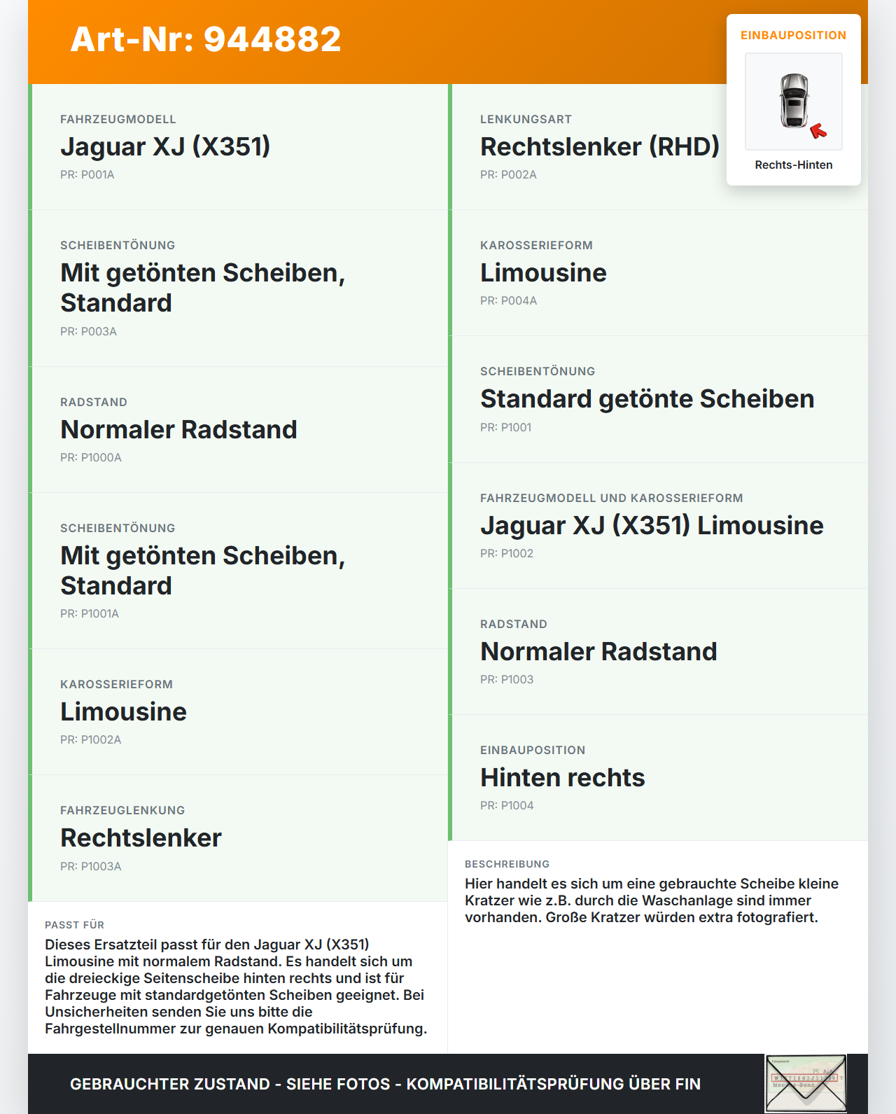 Jaguar XJ X351 09-15 Lim Seitenscheibe Dreieck Scheibe Rechts Hinten Jaguar XJ X351 09-15 26.08.2009 gebraucht Vorschau 3