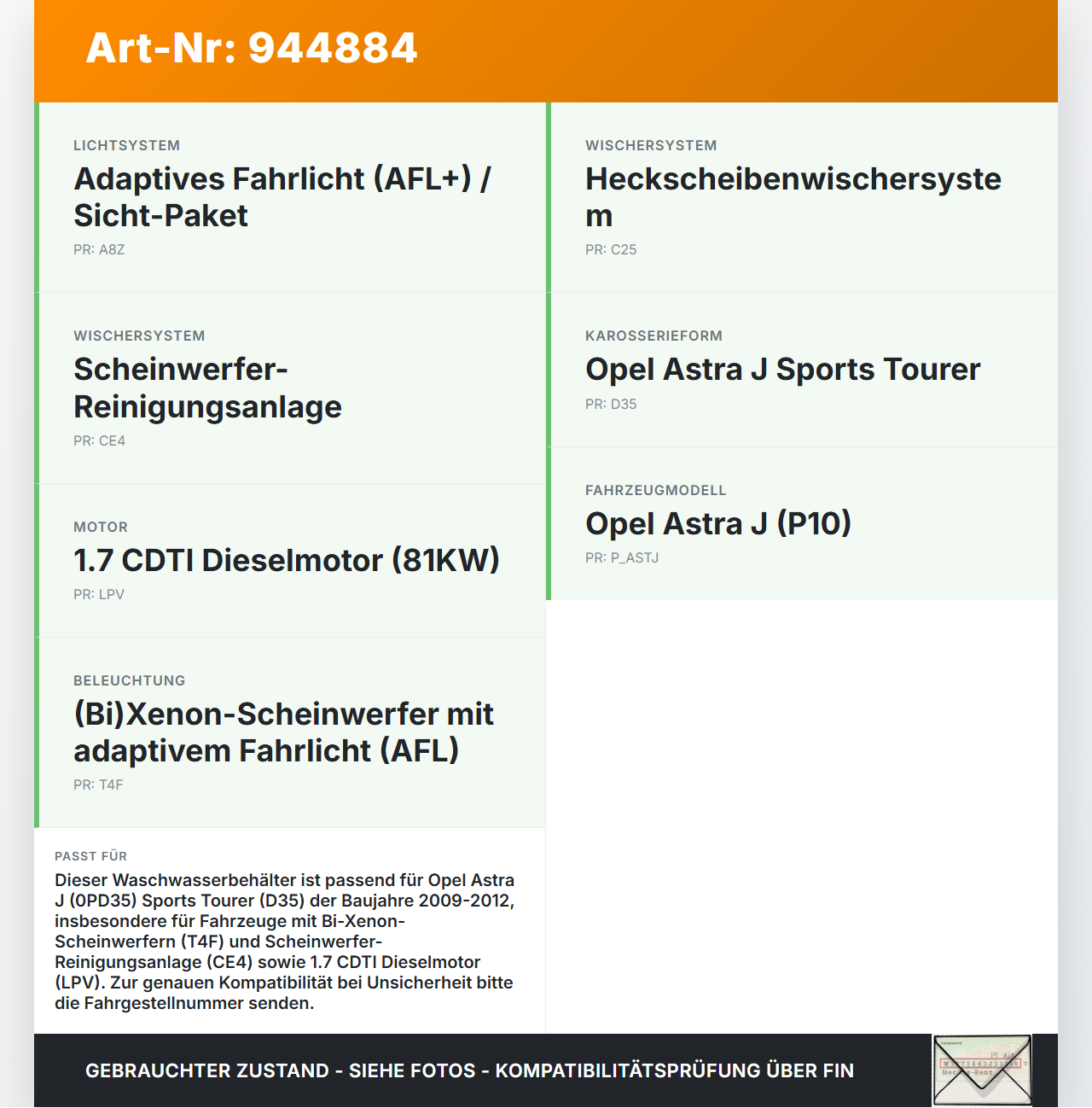 Opel Astra J 09-12 1,7 81KW Xenon Waschwasserbehälter Wasserbehälter Opel Astra J 09-12 31.03.2011 13260590 gebraucht Vorschau 3