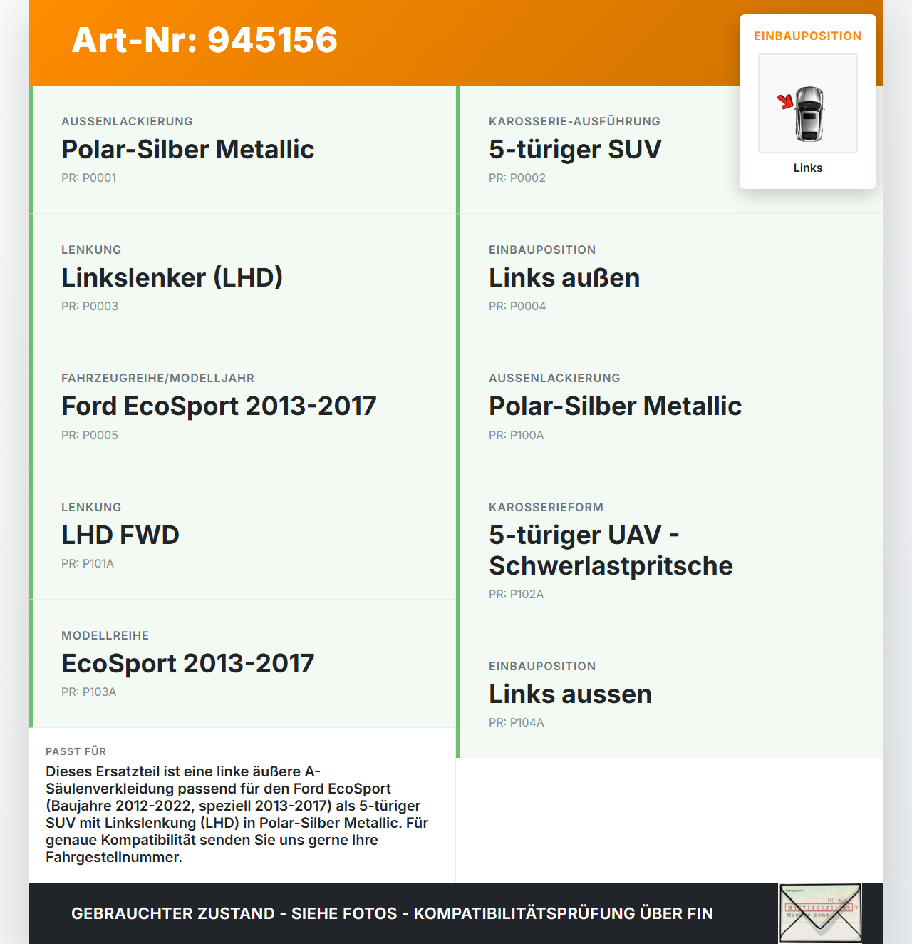 Ford EcoSport 12-22 Verkleidung für -Säule Links aussen 6 Ford EcoSport 12-22 19.11.2015 CN15-N29149-AD5UAW... Vorschau 3