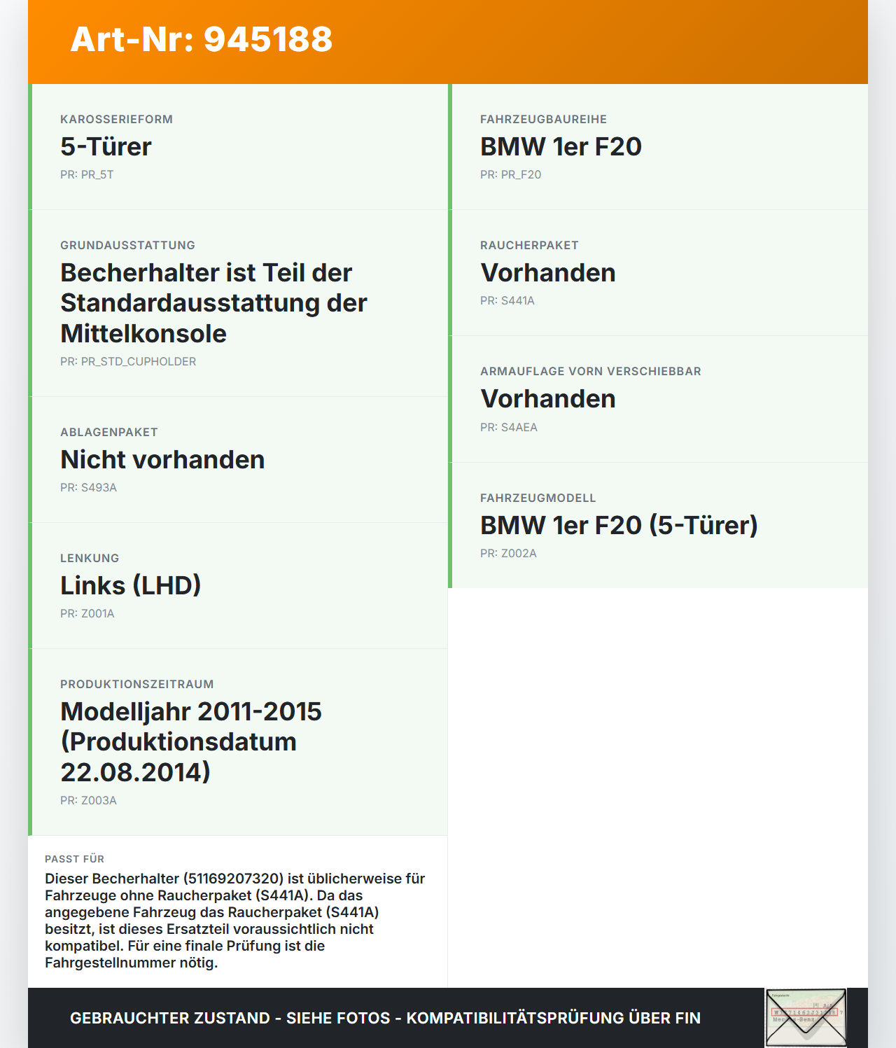 BMW 1er 114i F20 11-15 5T Becherhalter Getränkehalter BMW 1er 114i F20 11-15 23.09.2014 51169207320 9207320... Vorschau 3