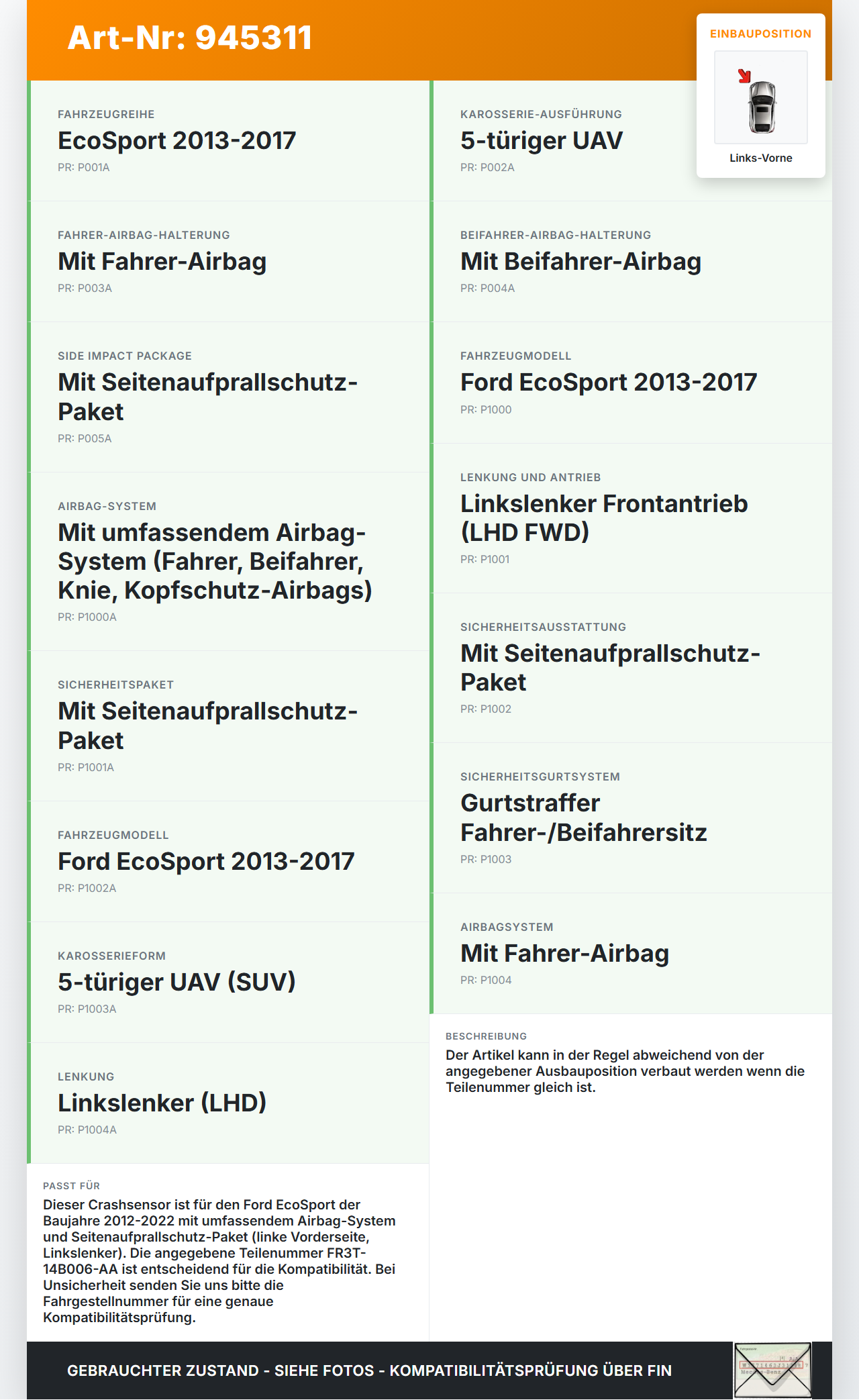 Ford EcoSport 12-22 Sensor für Airbag Crashsensor Airbagsensor Links Vorne Ford EcoSport 12-22 19.11.2015... Vorschau 3