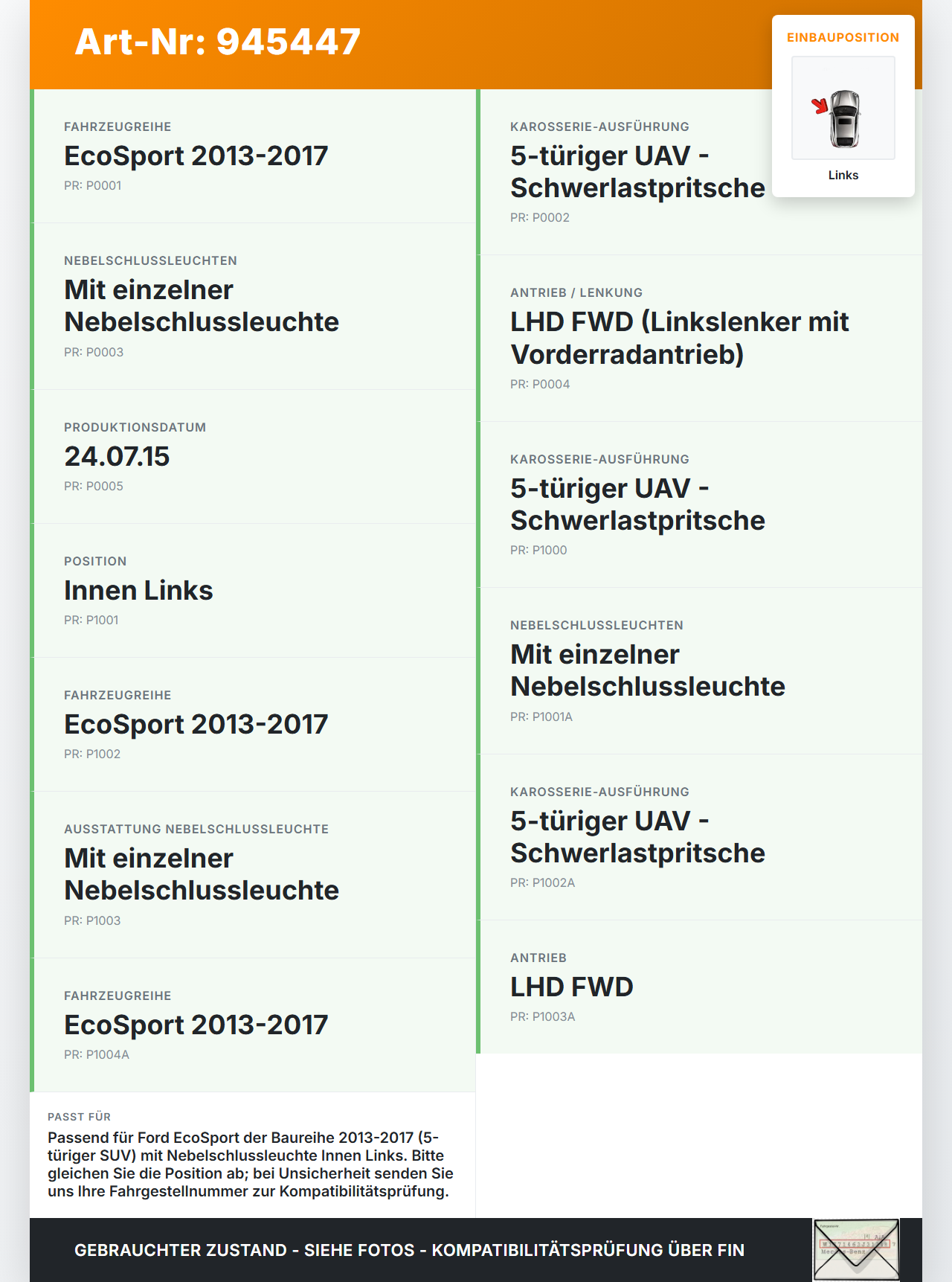 Ford EcoSport 12-22 Rückleuchte Nebelschlussleuchte für Stoßstange Innen Links Ford EcoSport 12-22 19.11.2015... Vorschau 3