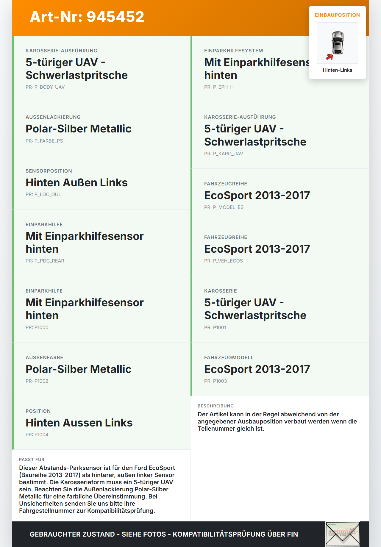 Ford EcoSport 12-22 Abstands Sensor Parksensor PC Hinten Aussen Links 6 Ford EcoSport 12-22 19.11.2015... Vorschau 3