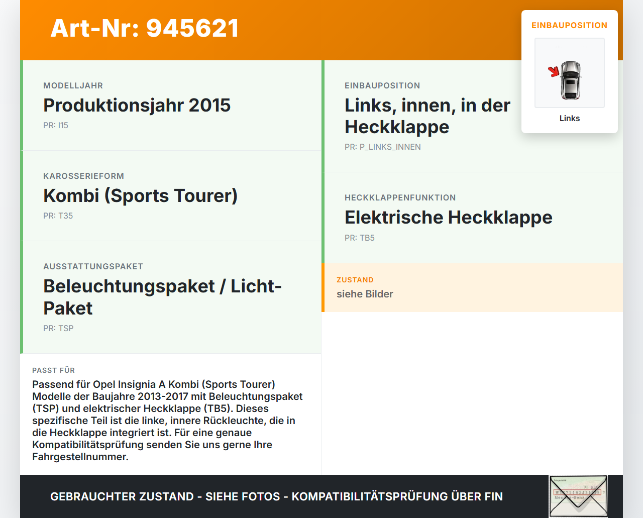 Opel Insignia A 13-17 Kombi Rückleuchte Heckleuchte für Klappe Links Innen Opel Insignia A 13-17 12.02.2015... Vorschau 3