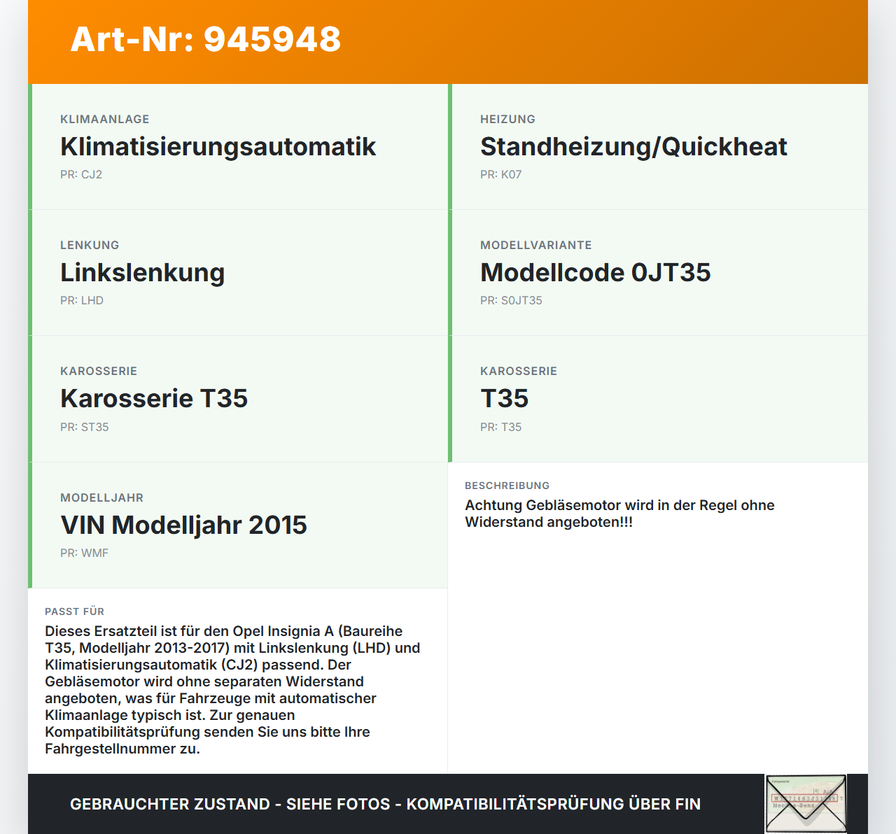 Opel Insignia A 13-17 Gebläsemotor Lüftermotor Heizungsgebläse Opel Insignia A 13-17 12.02.2015 13263279 13263201... Vorschau 3