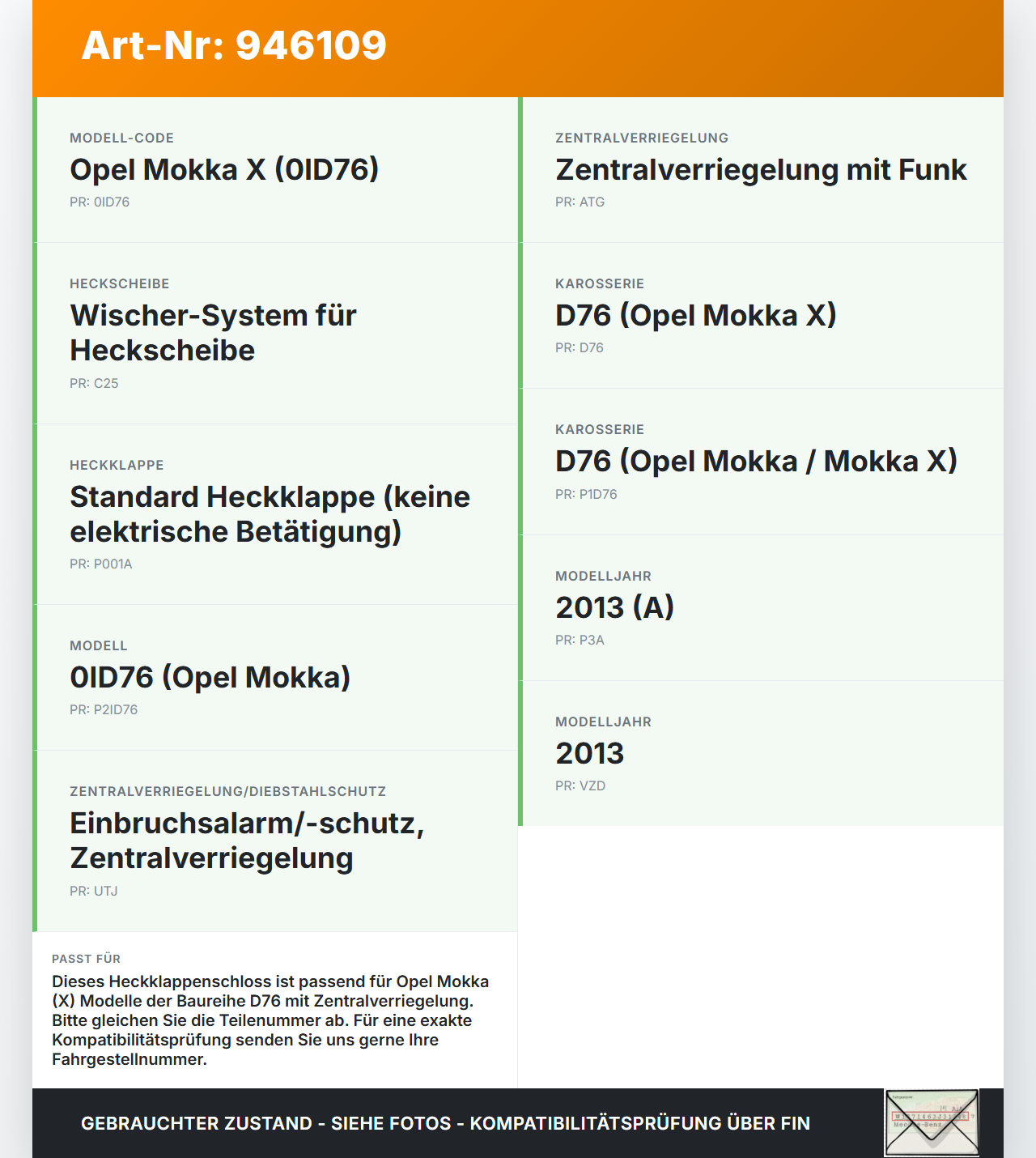 Opel Mokka X 12-19 Schloss f. Heckklappe Heckklappenschloss Verriegelung Opel Mokka X 12-19 01.03.2013 13583437... Vorschau 3