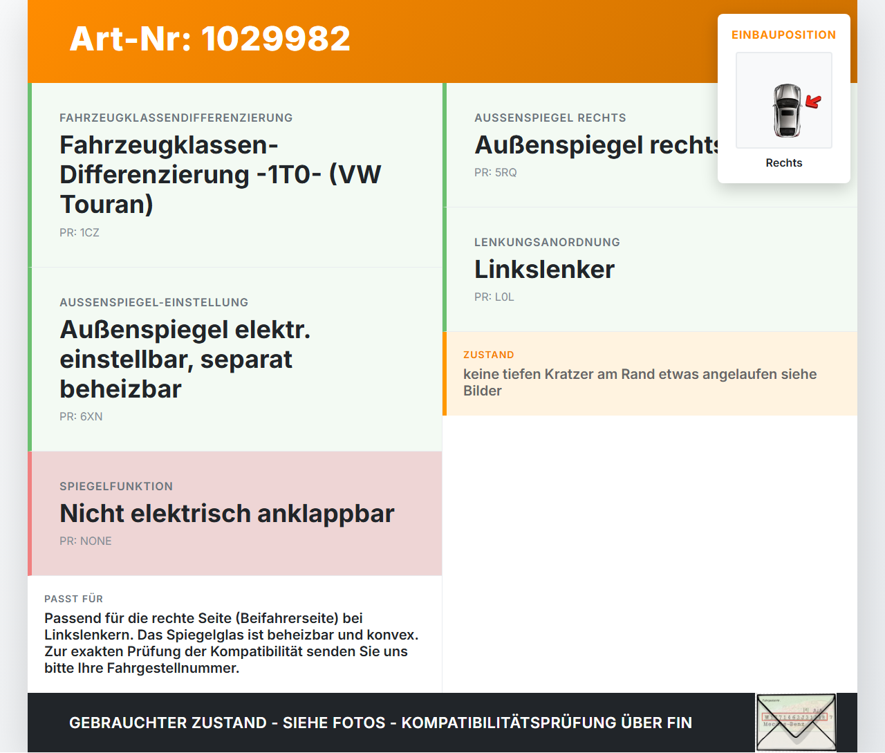 VW Touran 1T 03-06 Spiegel Aussenspiegel nur Glas Rechts beheizt VW Touran 1T 03-06 16.04.2009 1T0857522H... Vorschau 3