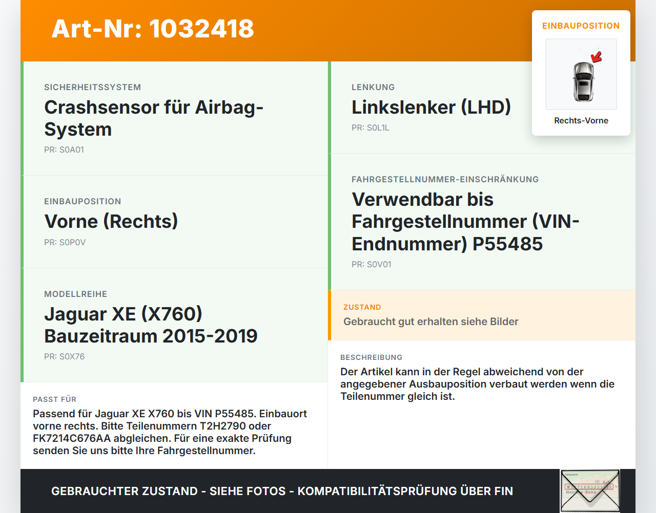 Jaguar XE X760 15-19 Sensor für Airbag Crashsensor Airbagsensor Rechts Vorne Jaguar XE X760 15-19 26.08.2018... Vorschau 3