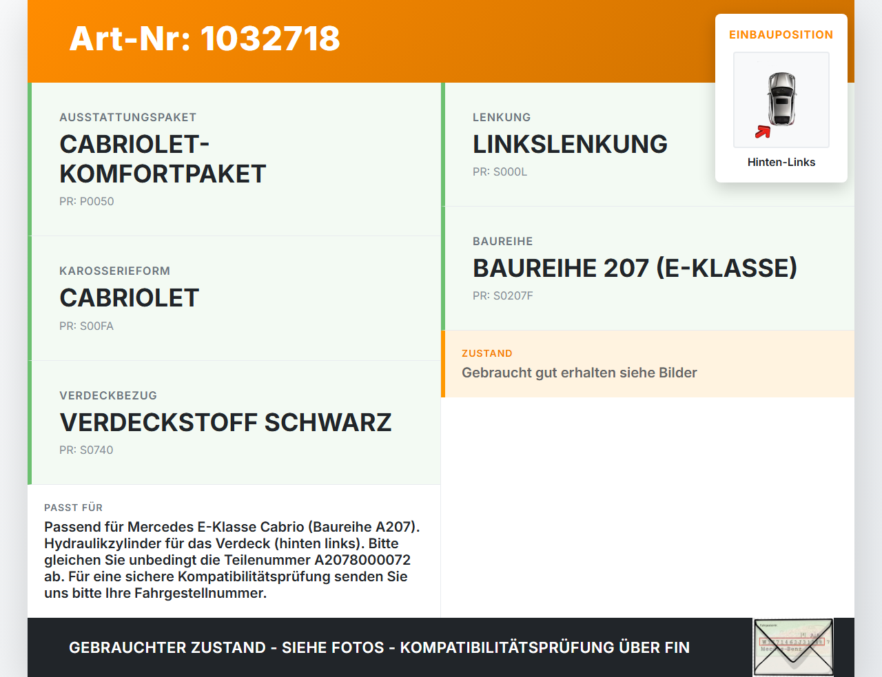 Mercedes A207 E250 10-13 Cabrio Hydraulikzylinder für Verdeck Hinten Links Mercedes A207 E250 10-13 31.08.2010... Vorschau 3
