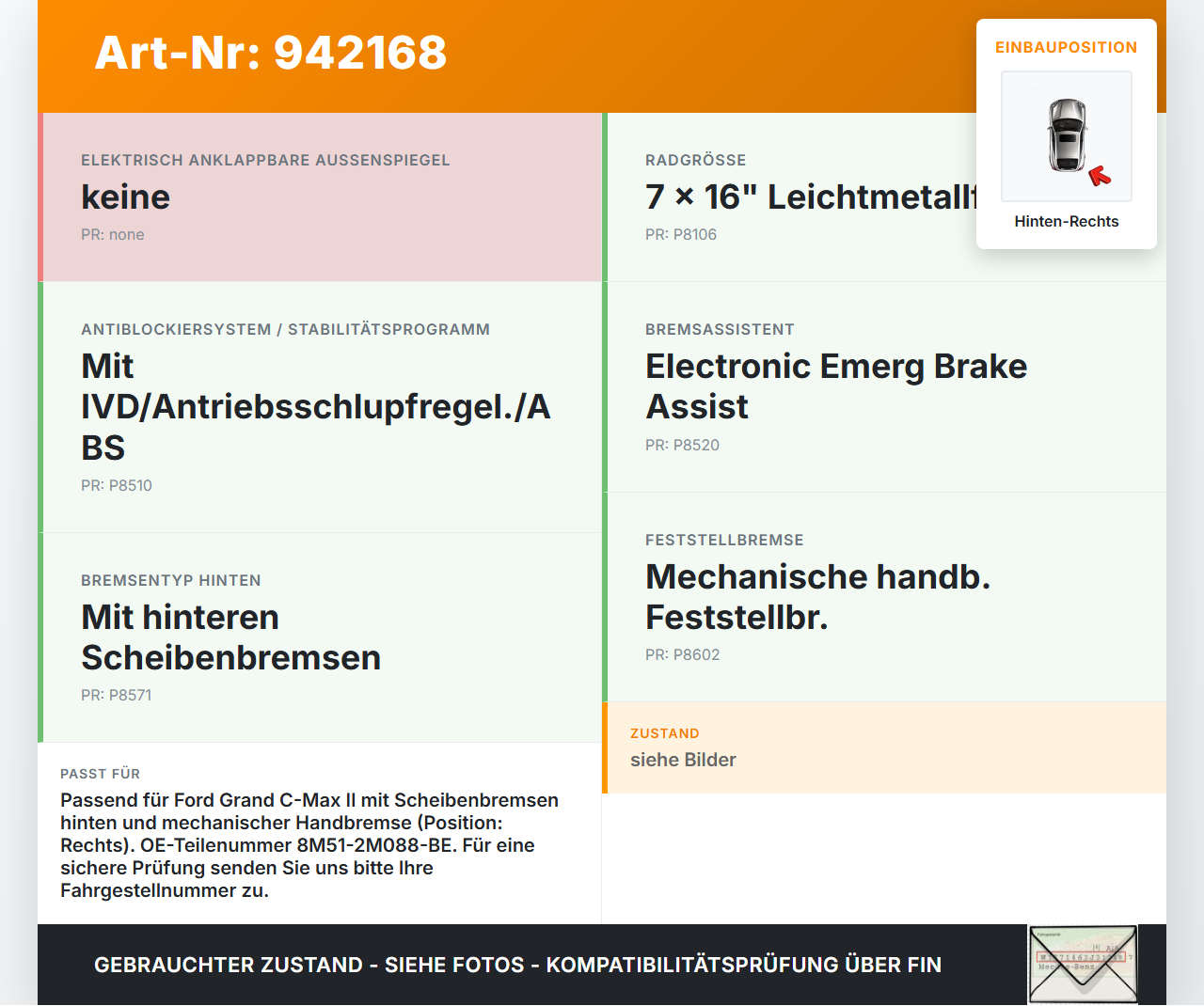 Ford Grand C-Max II 10-15 TDCi 1,6 85KW Bremssattel Bremszange Hinten Rechts Ford Grand C-Max II 10-15 22.05.2012... Vorschau 3